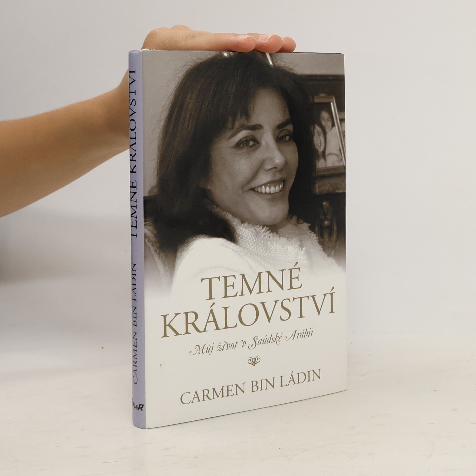 Carmen Bin Ladin Temné království : můj život v Saudské Arábii