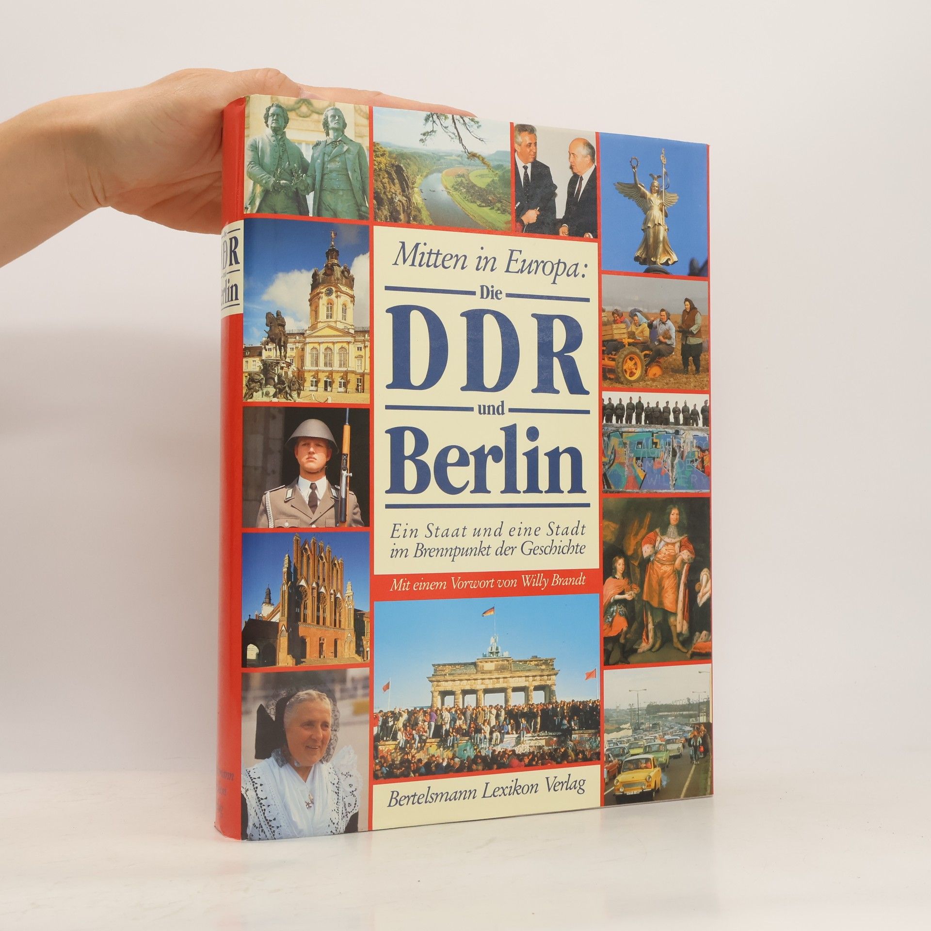 Kolektív autorov Mitten in Europa: die DDR und Berlin