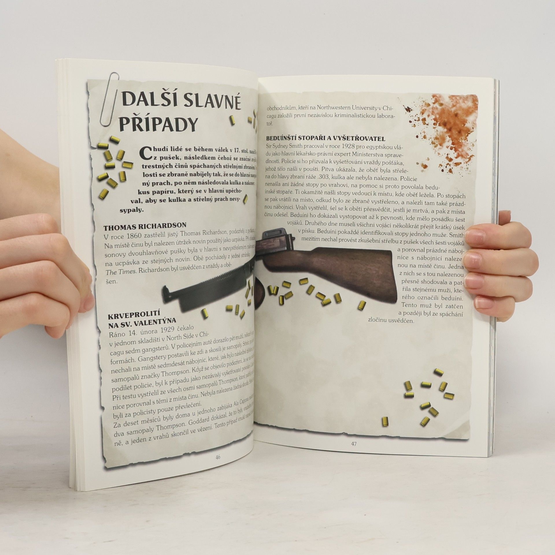 David West Kriminalistika v komiksech. Balistika, antropologie a místo činu.