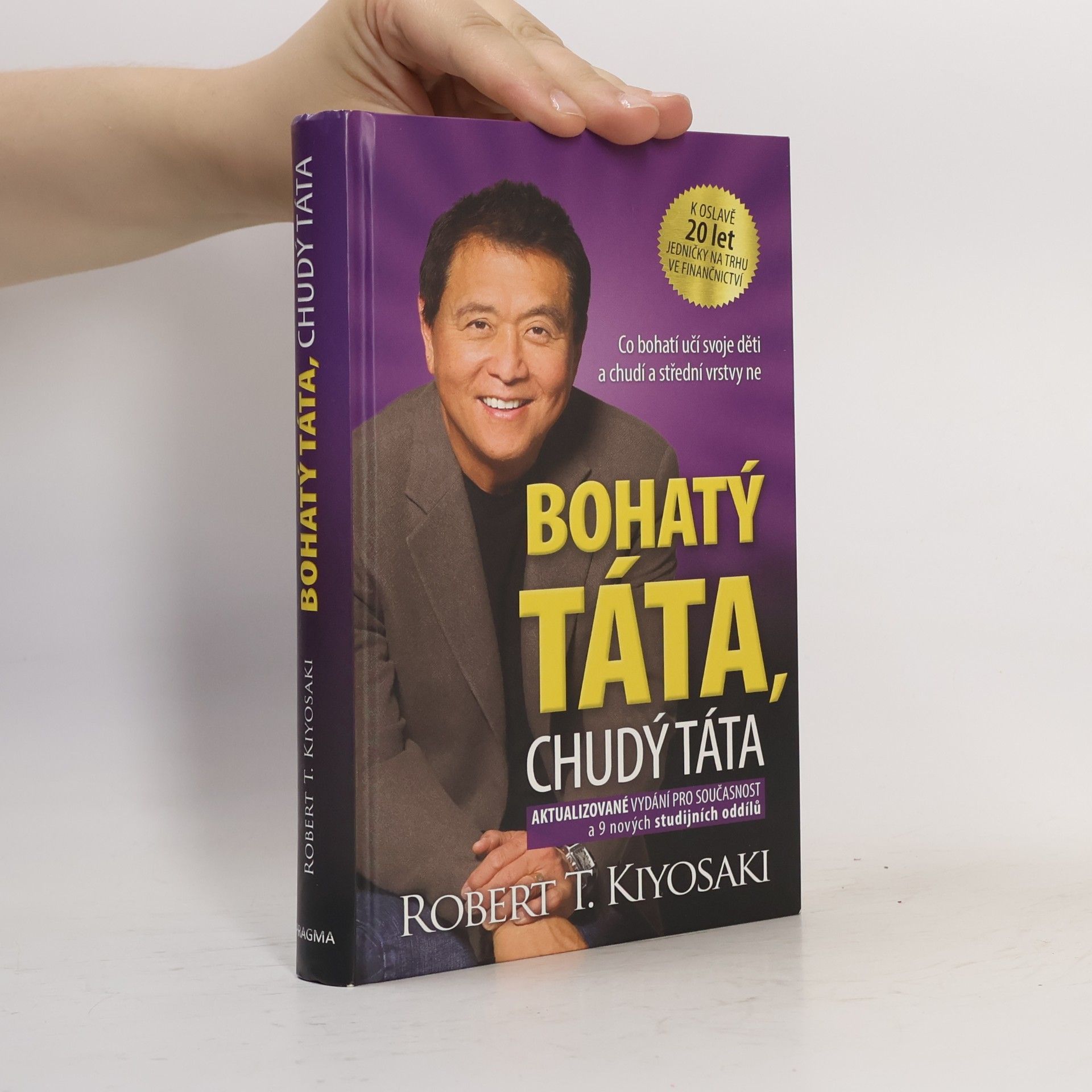 Robert Kiyosaki Bohatý táta, chudý táta