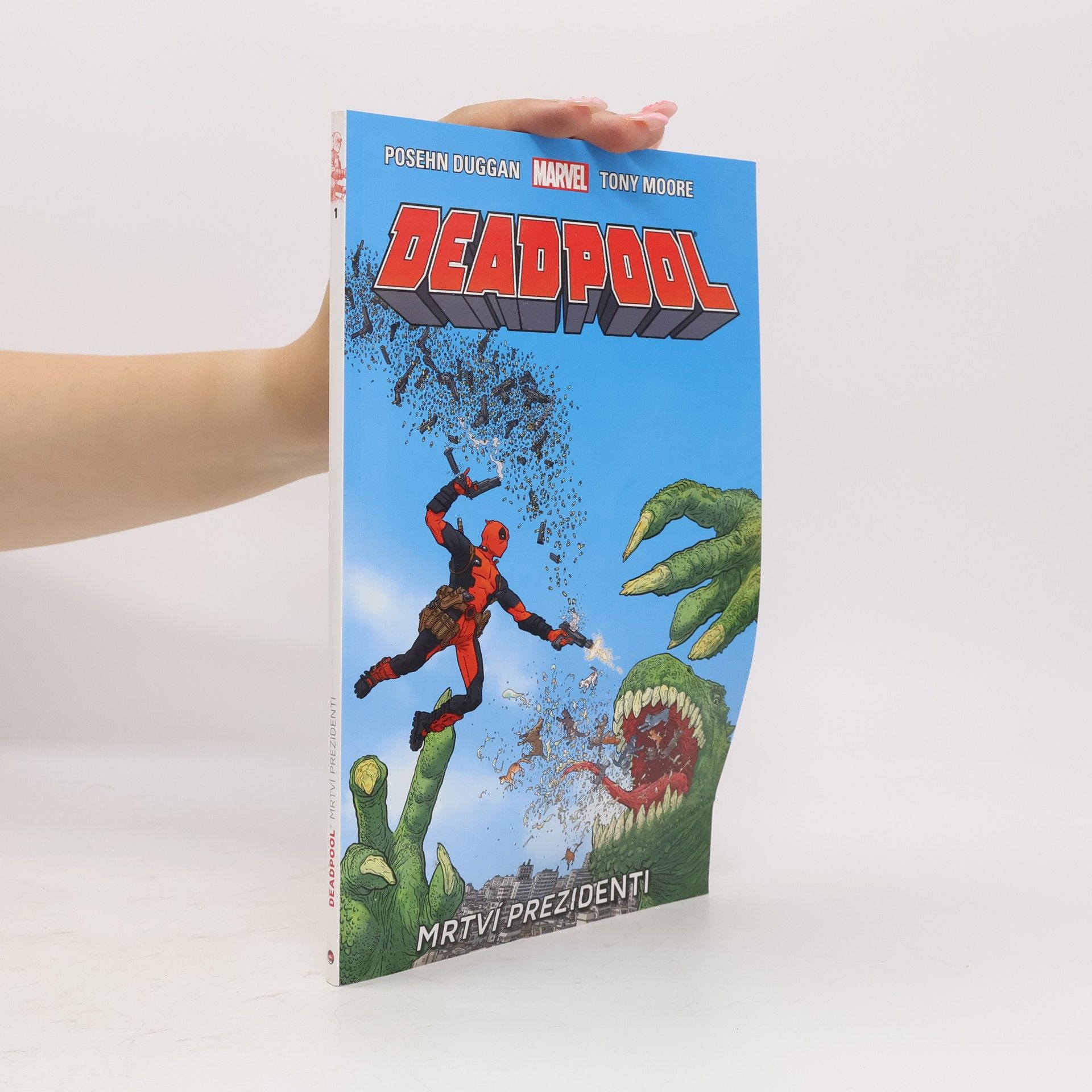 Gerry Duggan Deadpool: Mrtví prezidenti