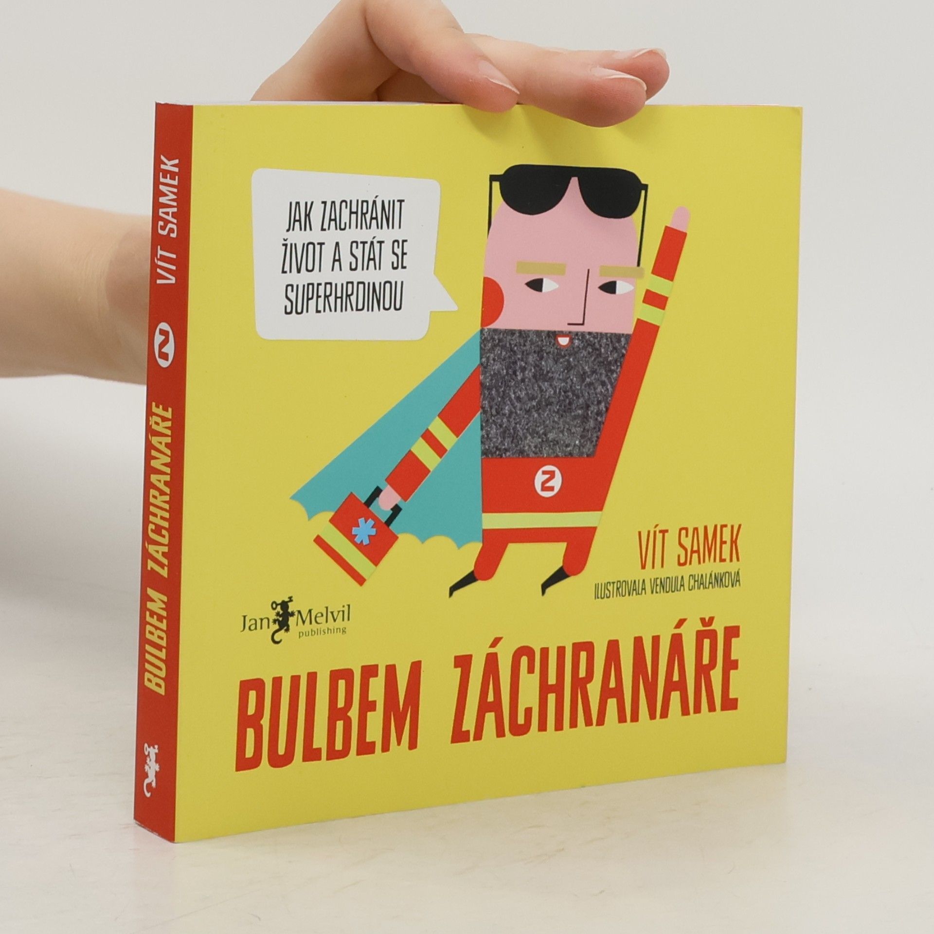 Vít Samek Bulbem záchranáře