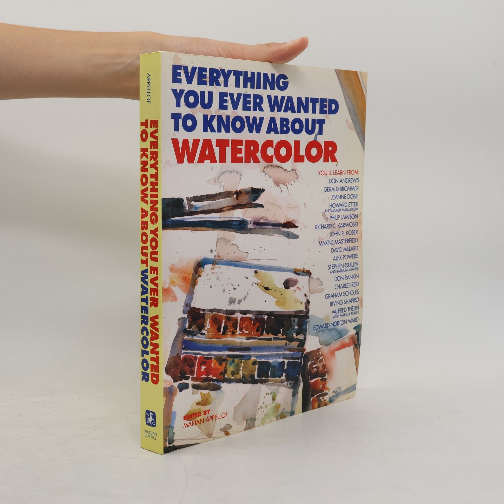 Irving Shapiro Everything You Ever Wanted to Know About Watercolor