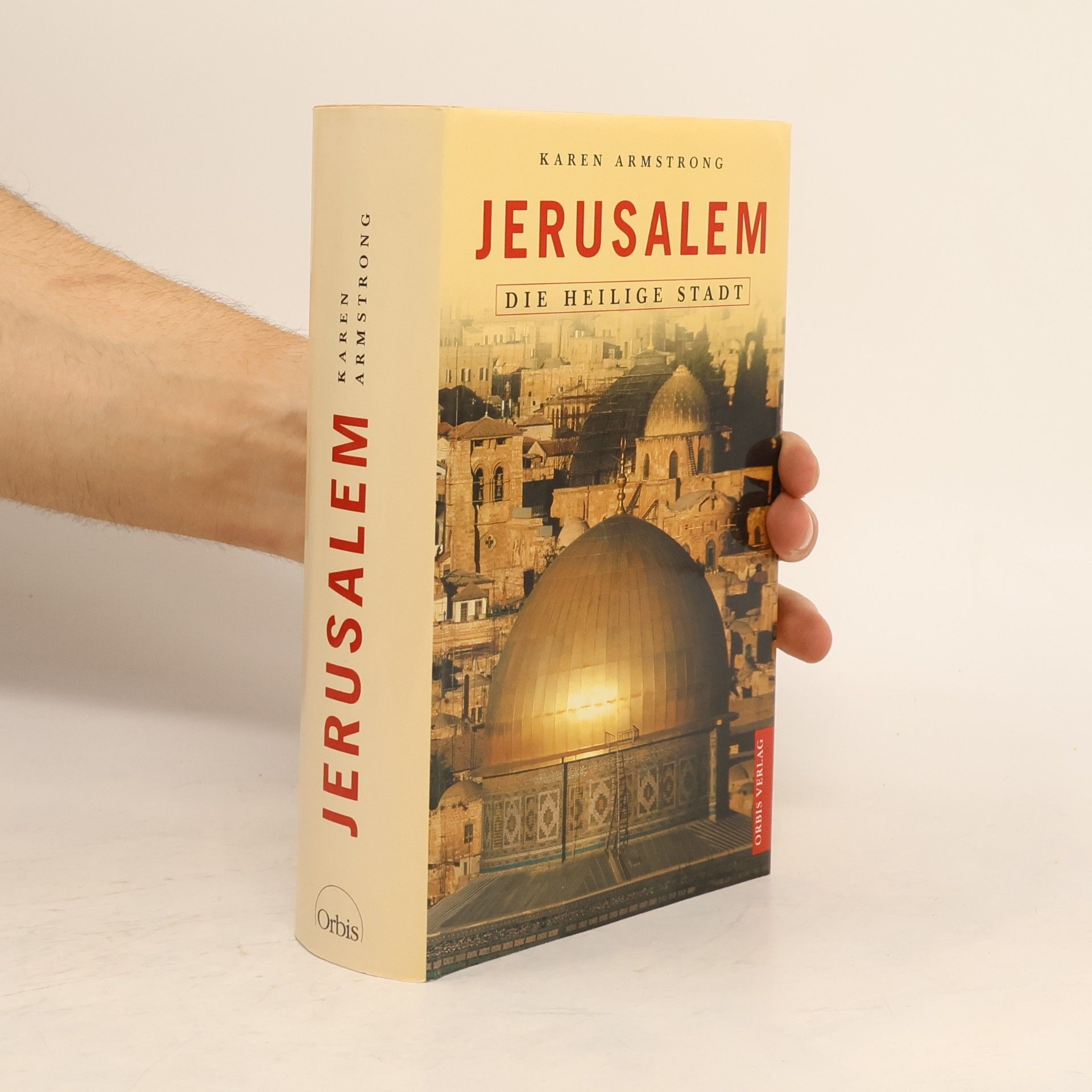 Karen Armstrong Jerusalem - die Heilige Stadt