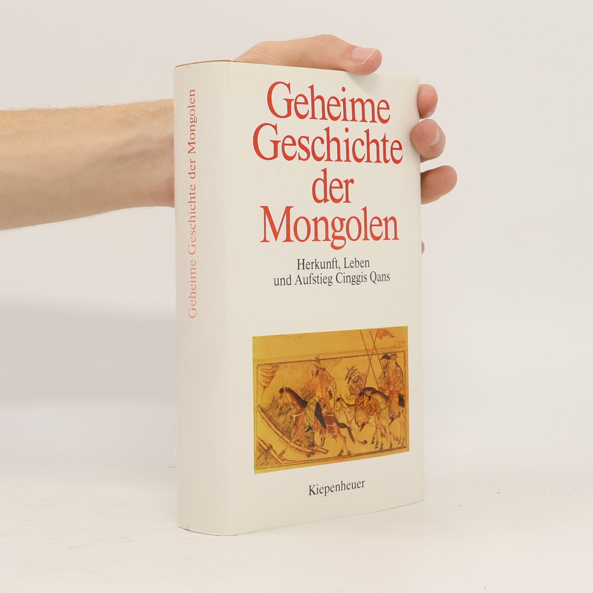 Manfred Taube Geheime Geschichte der Mongolen