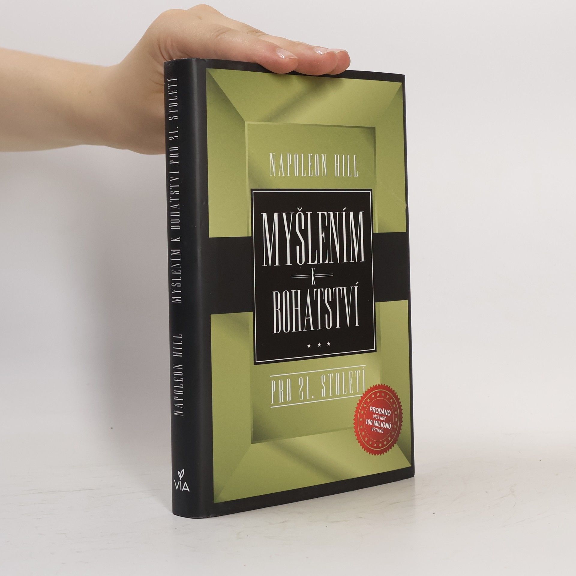 Napoleon Hill Myšlením k bohatství pro 21. století