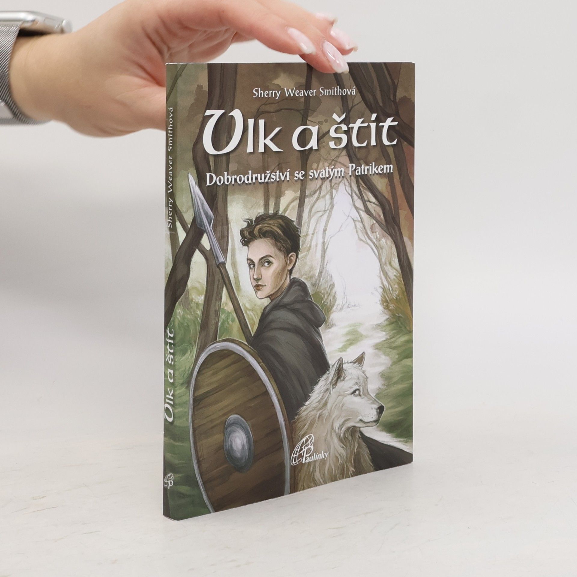 Vlk a štít - Dobrodružství se sv. Patrikem