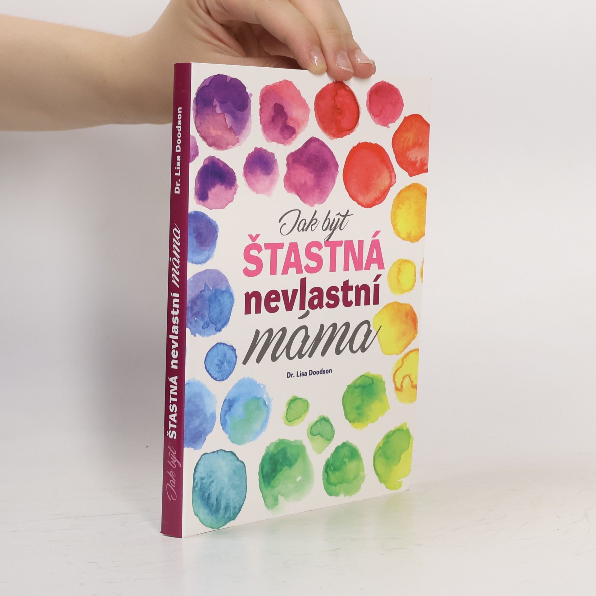 Lisa Doodson Jak být šťastná nevlastní máma