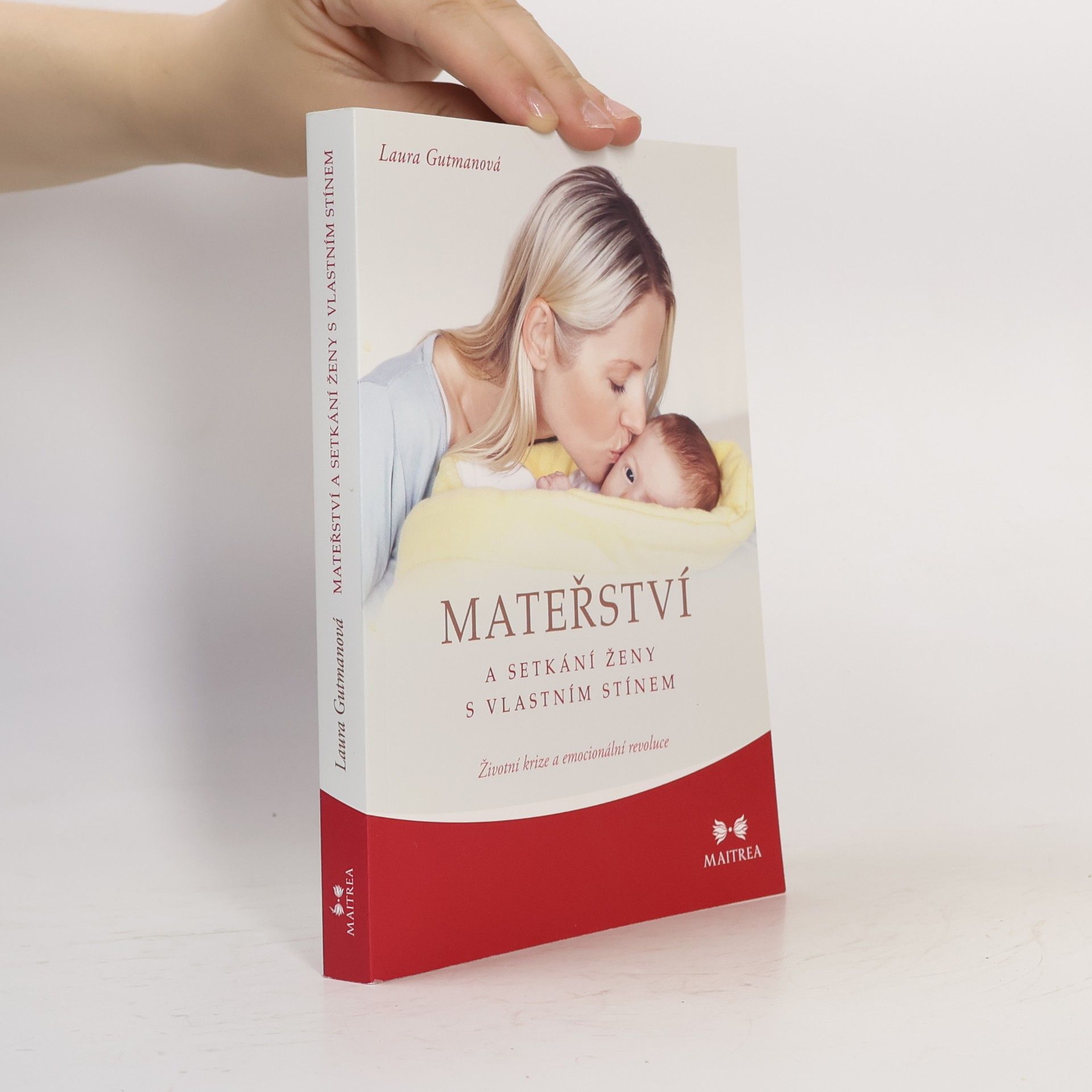 Laura Gutman Mateřství a setkání ženy s vlastním stínem
