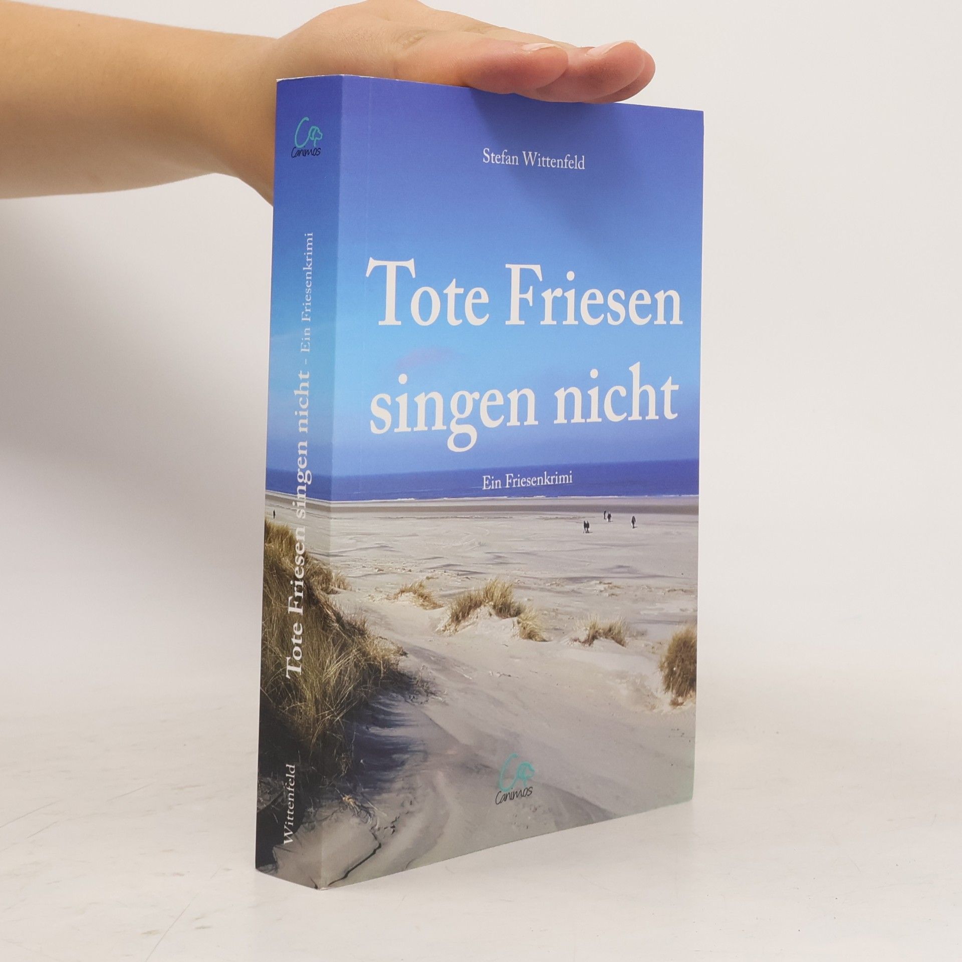 Stefan Wittenfeld Tote Friesen singen nicht
