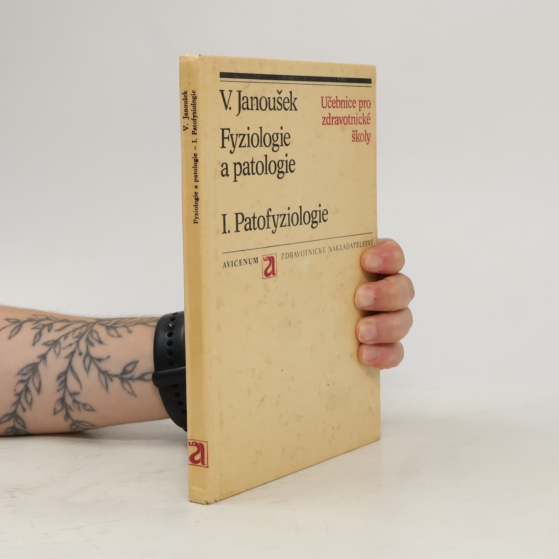 Václav Janoušek Fyziologie a patologie I. Patofyziologie