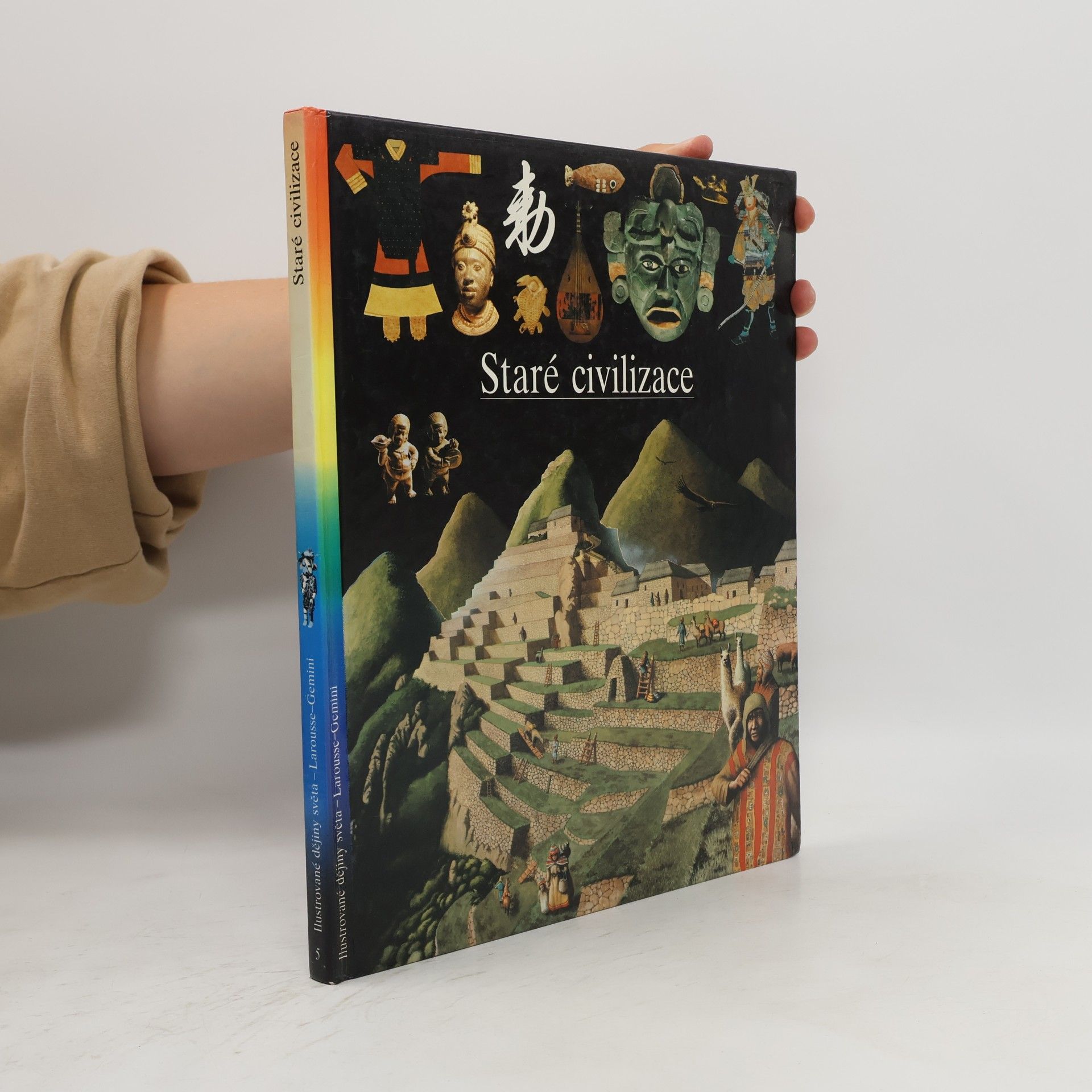 Autorenkollektiv Ilustrované dějiny světa 5. Staré civilizace