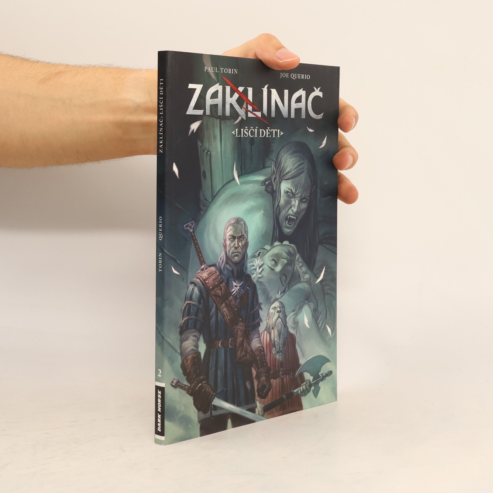 Paul Tobin Zaklínač. Liščí děti 2