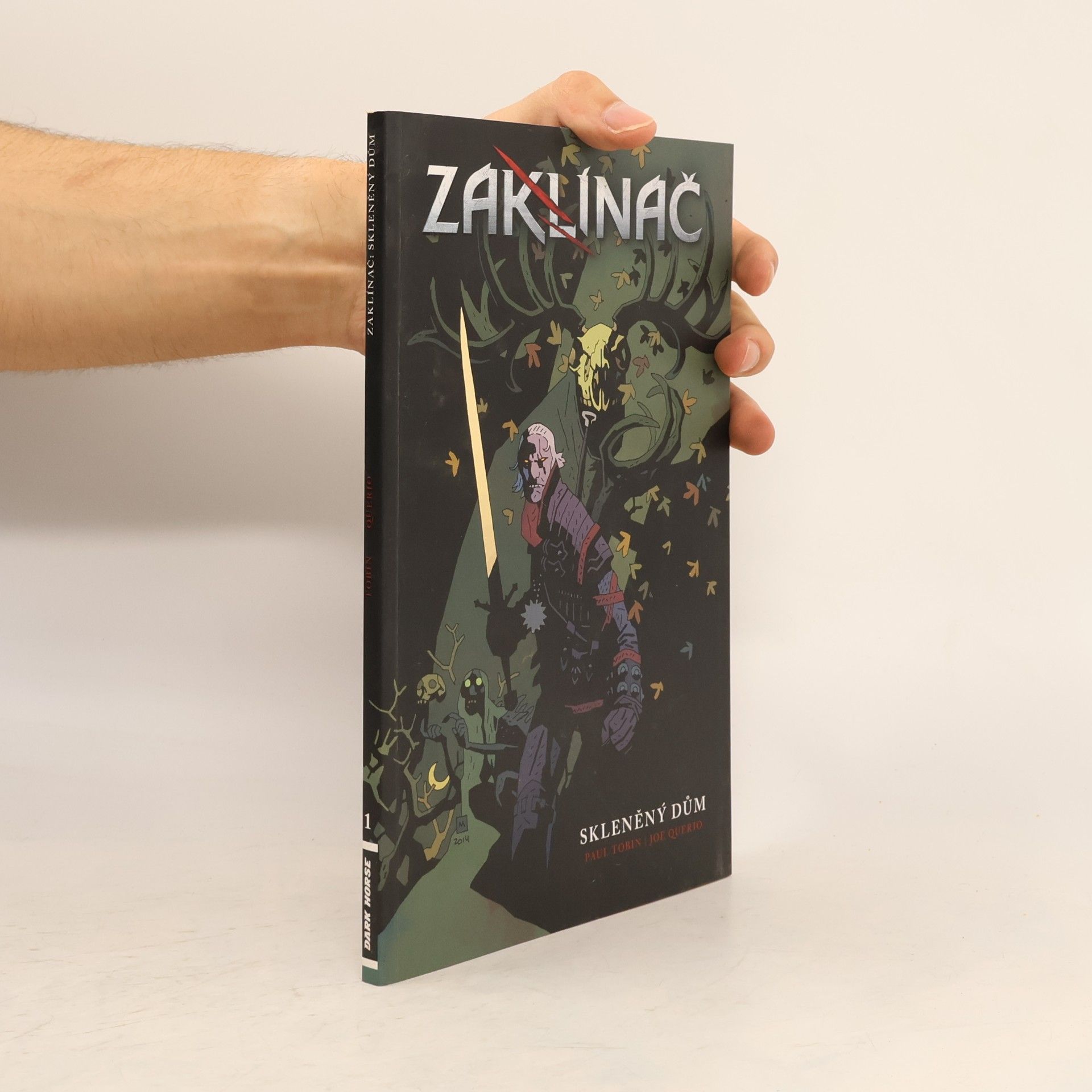 Paul Tobin Zaklínač. Skleněný dům 1