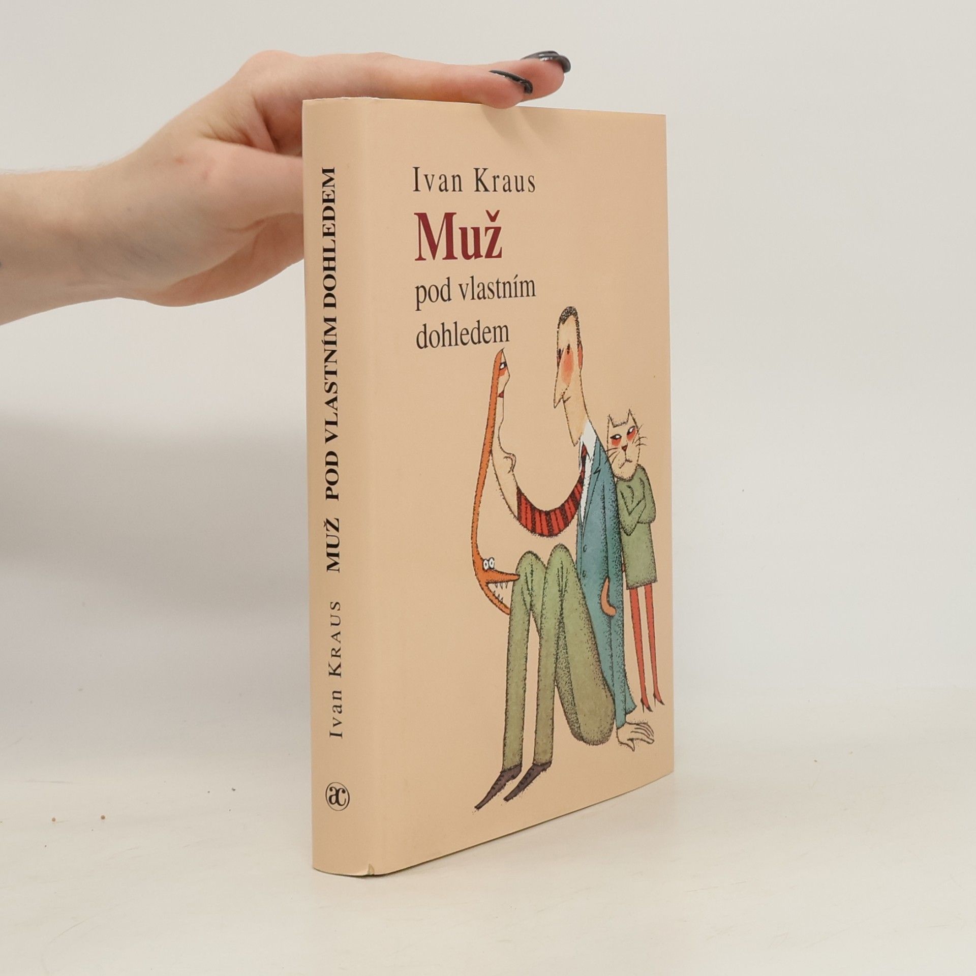 Ivan Kraus Muž pod vlastním dohledem