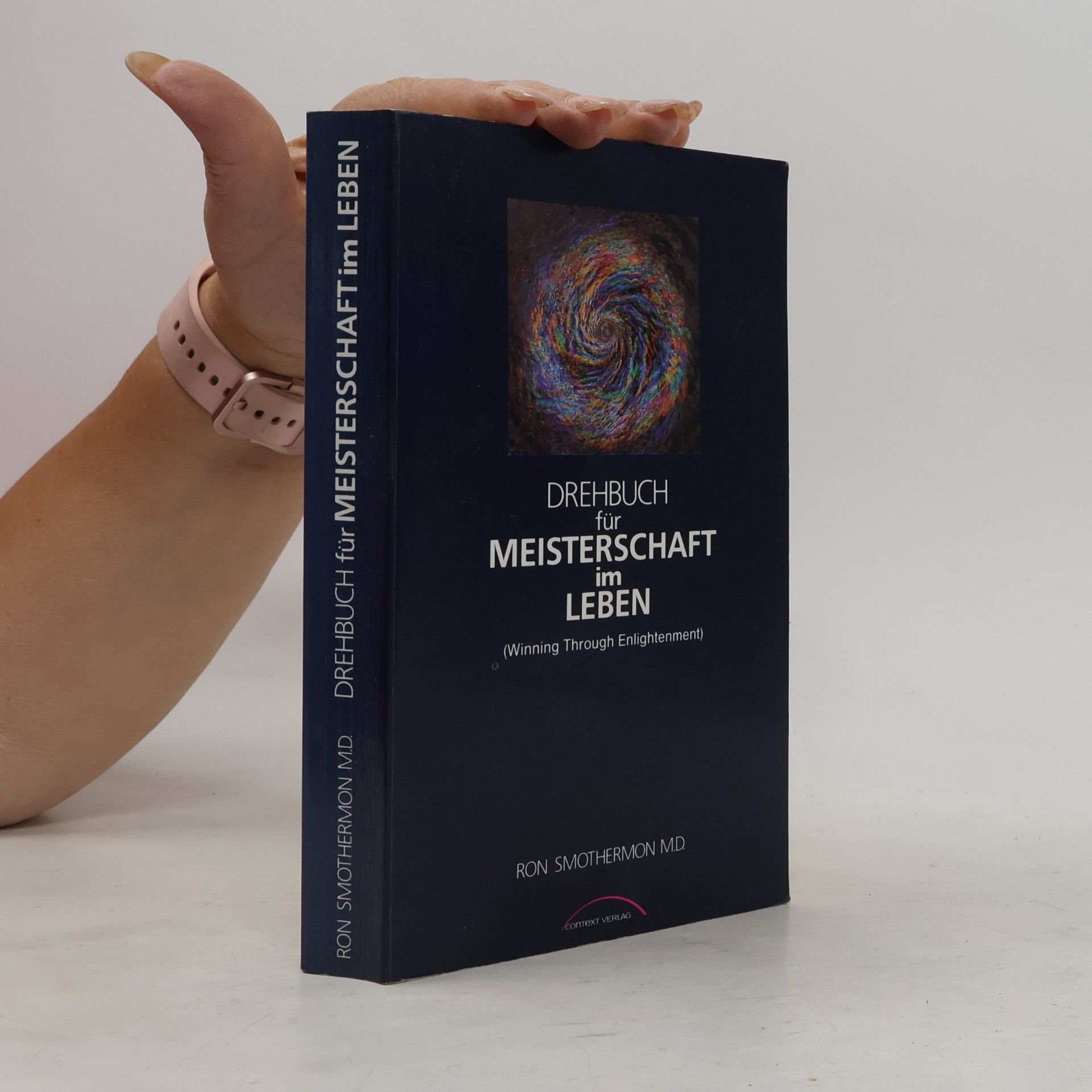 Ron Smothermon Drehbuch für Meisterschaft im Leben