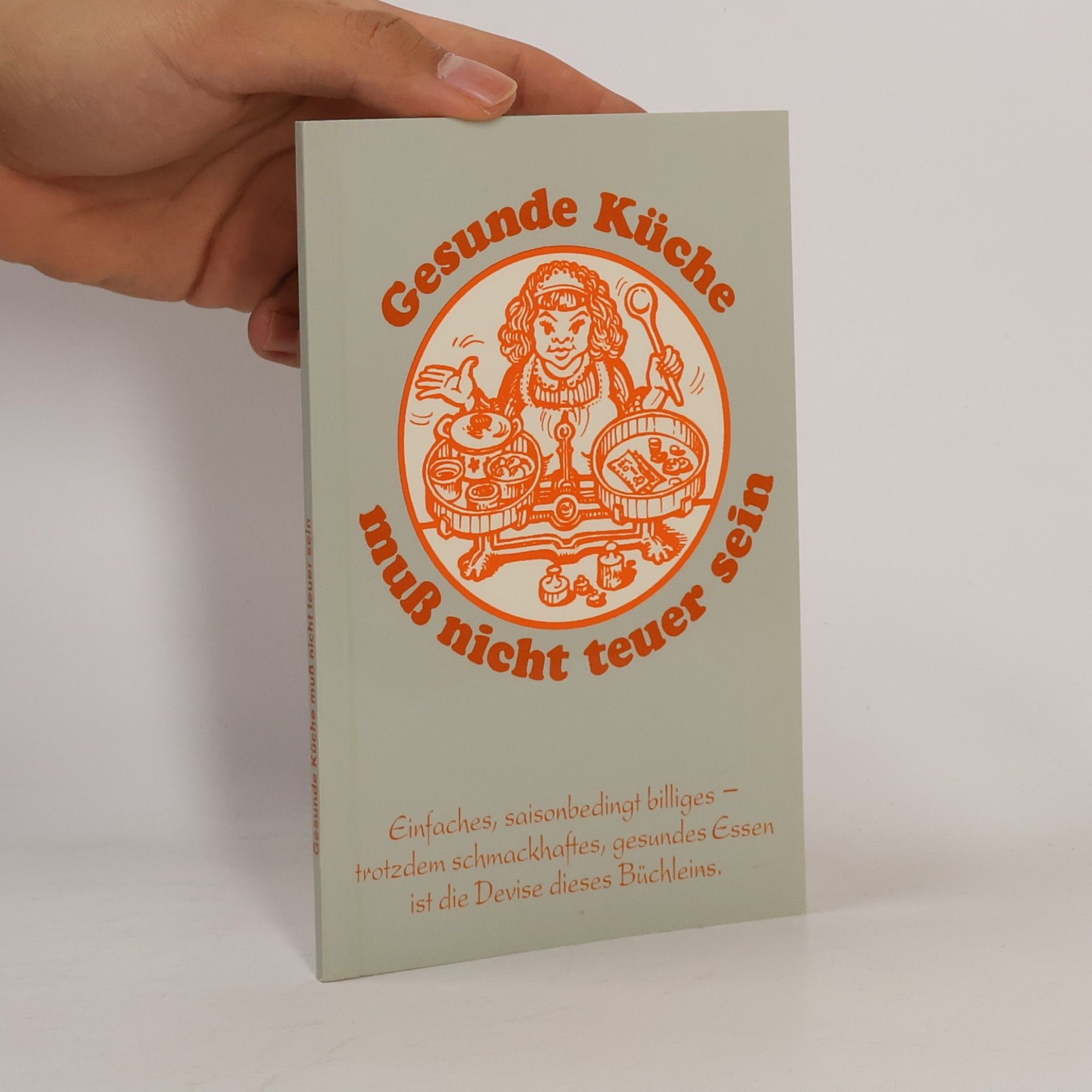 Gesunde Küche muss nicht teuer sein