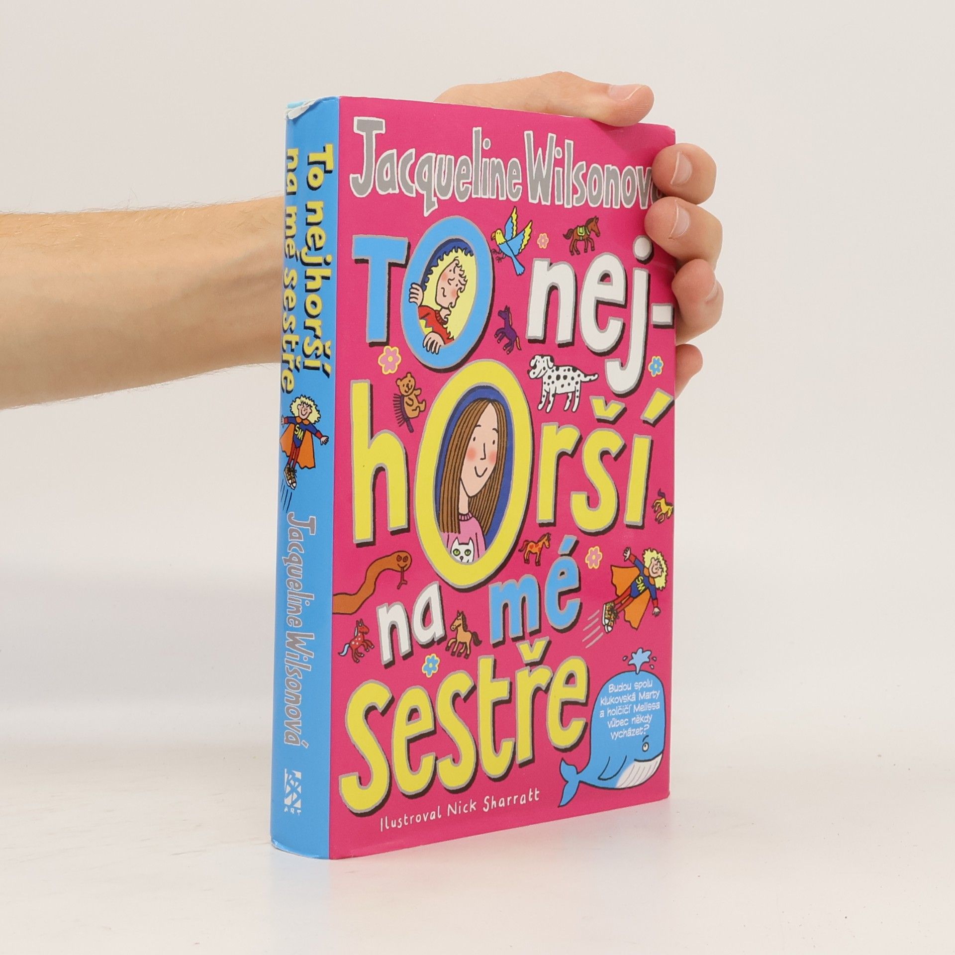 Jacqueline Wilson To nejhorší na mé sestře