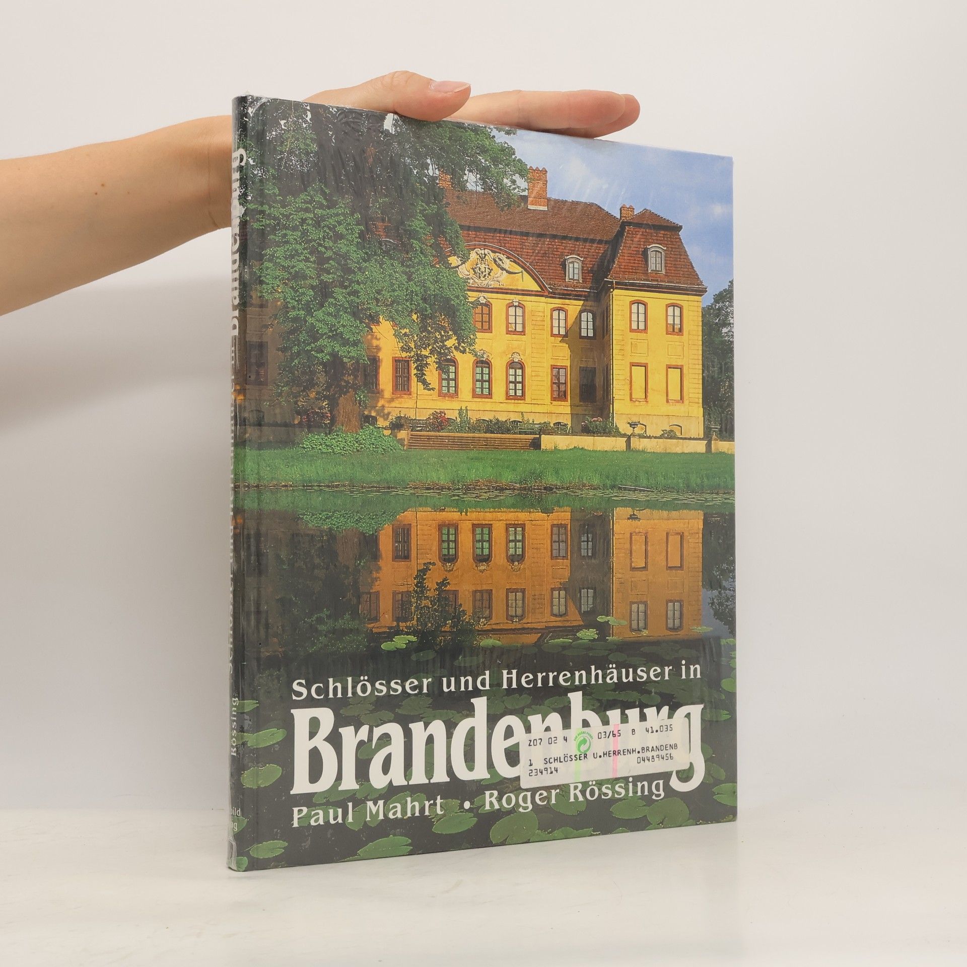 Paul Mahrt Schlösser und Herrenhäuser Brandenburg