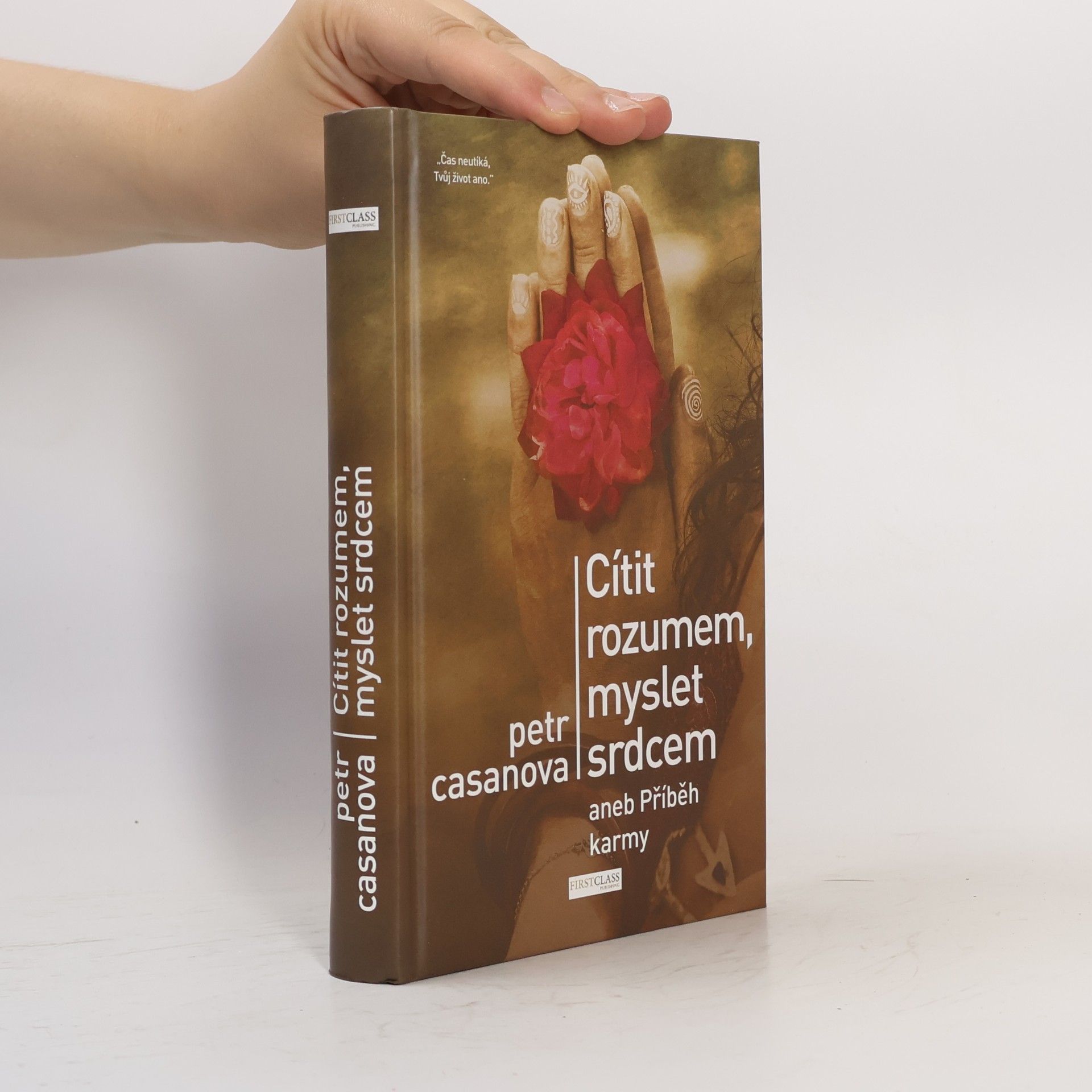 Petr Casanova Cítit rozumem, myslet srdcem