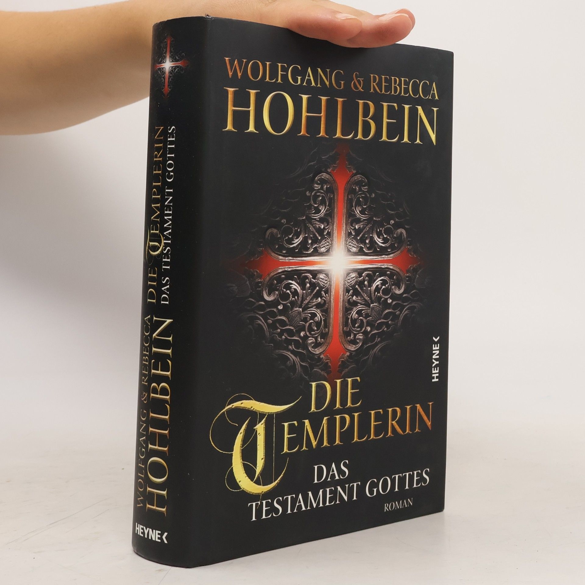 Wolfgang Hohlbein Die Templerin : Das Testament Gottes