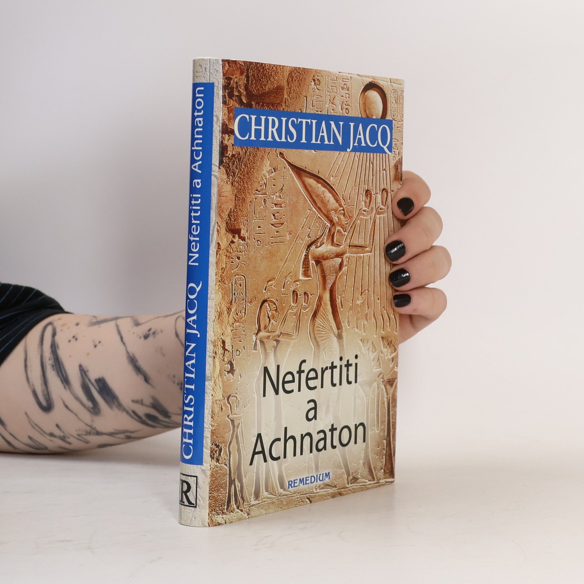 Christian Jacq Nefertiti a Achnaton