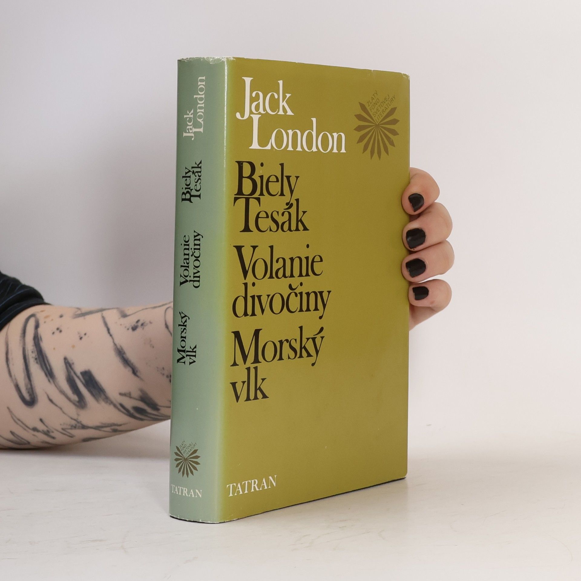 Jack London Biely Tesák.Volanie divočiny.Morský vlk