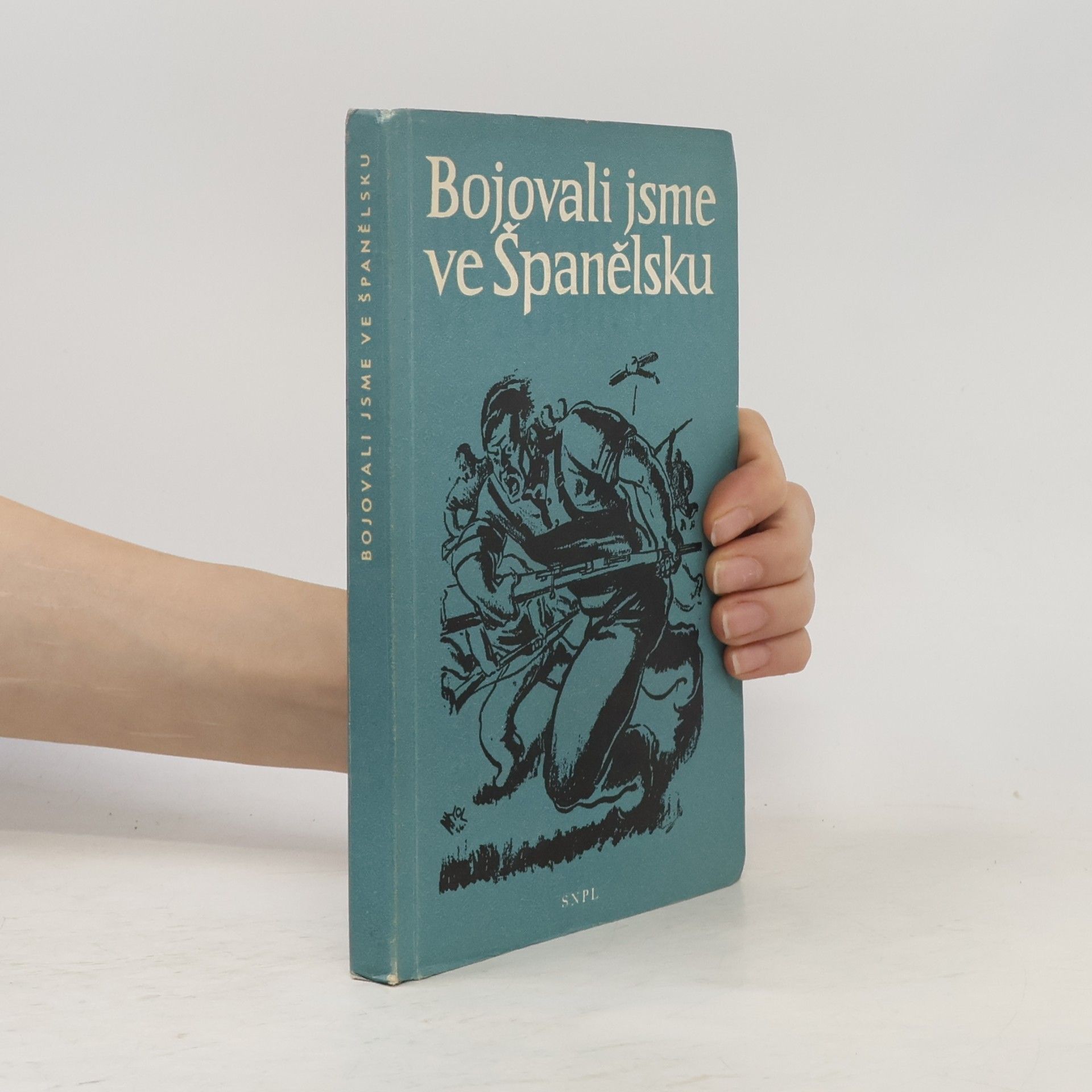 Various authors Bojovali jsme ve Španělsku