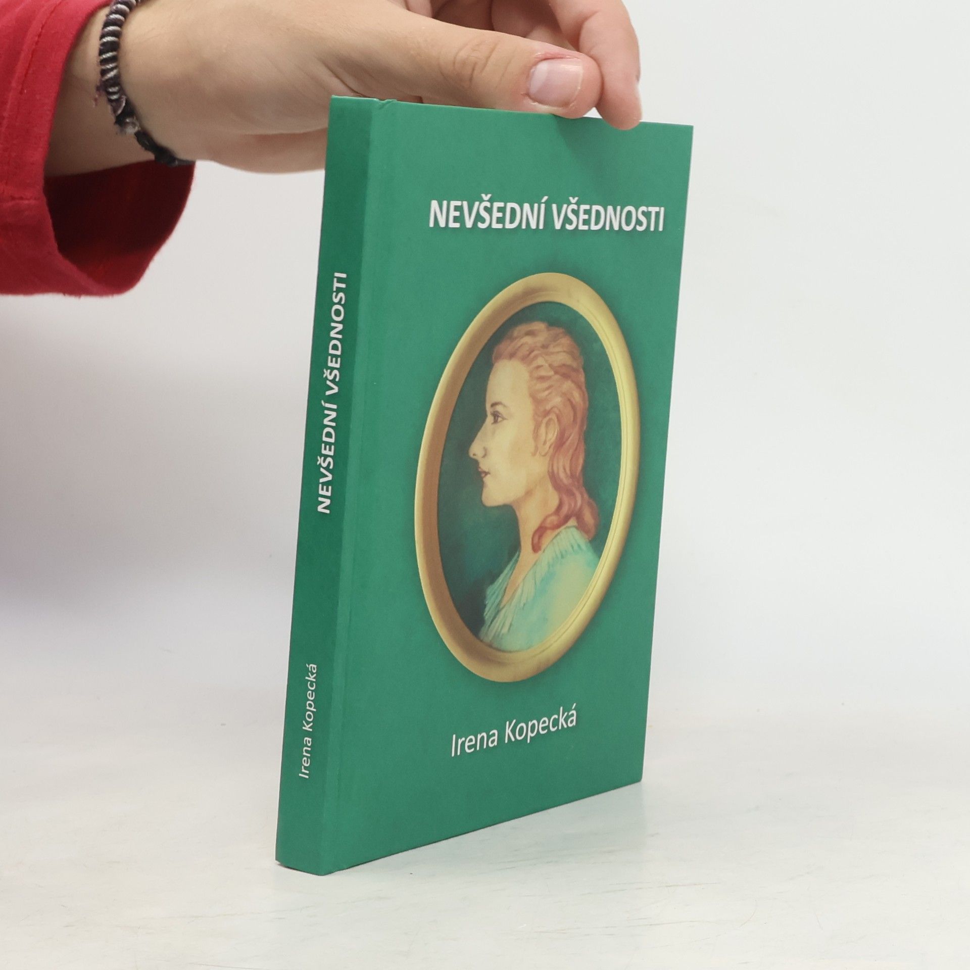 Irena Kopecká Nevšední všednosti