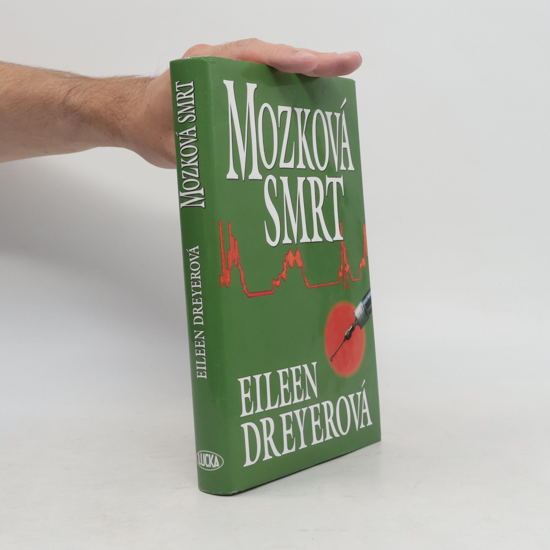 Eileen Dreyer Mozková smrt