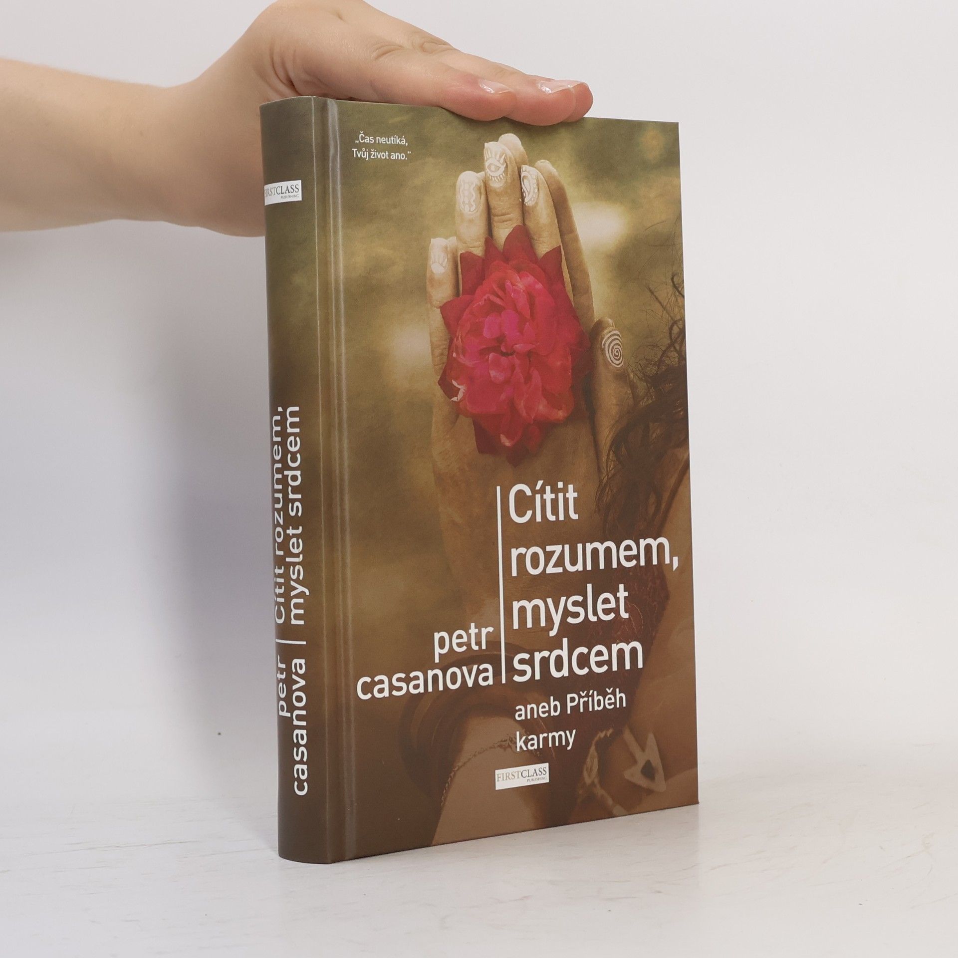 Petr Casanova Cítit rozumem, myslet srdcem