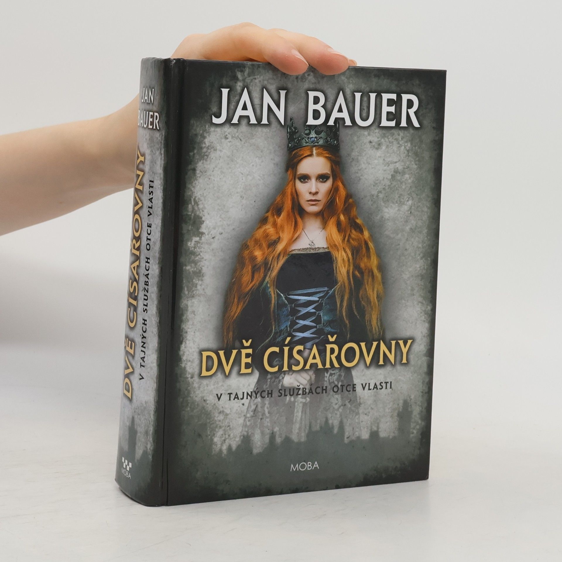 Jan Bauer Dvě císařovny: V tajných službách Otce vlasti