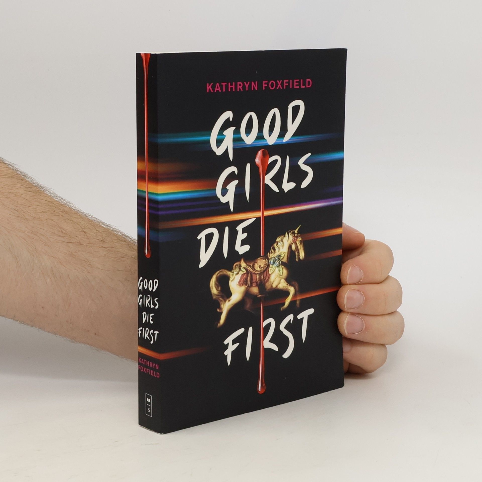 Kathryn Foxfield Good Girls Die First