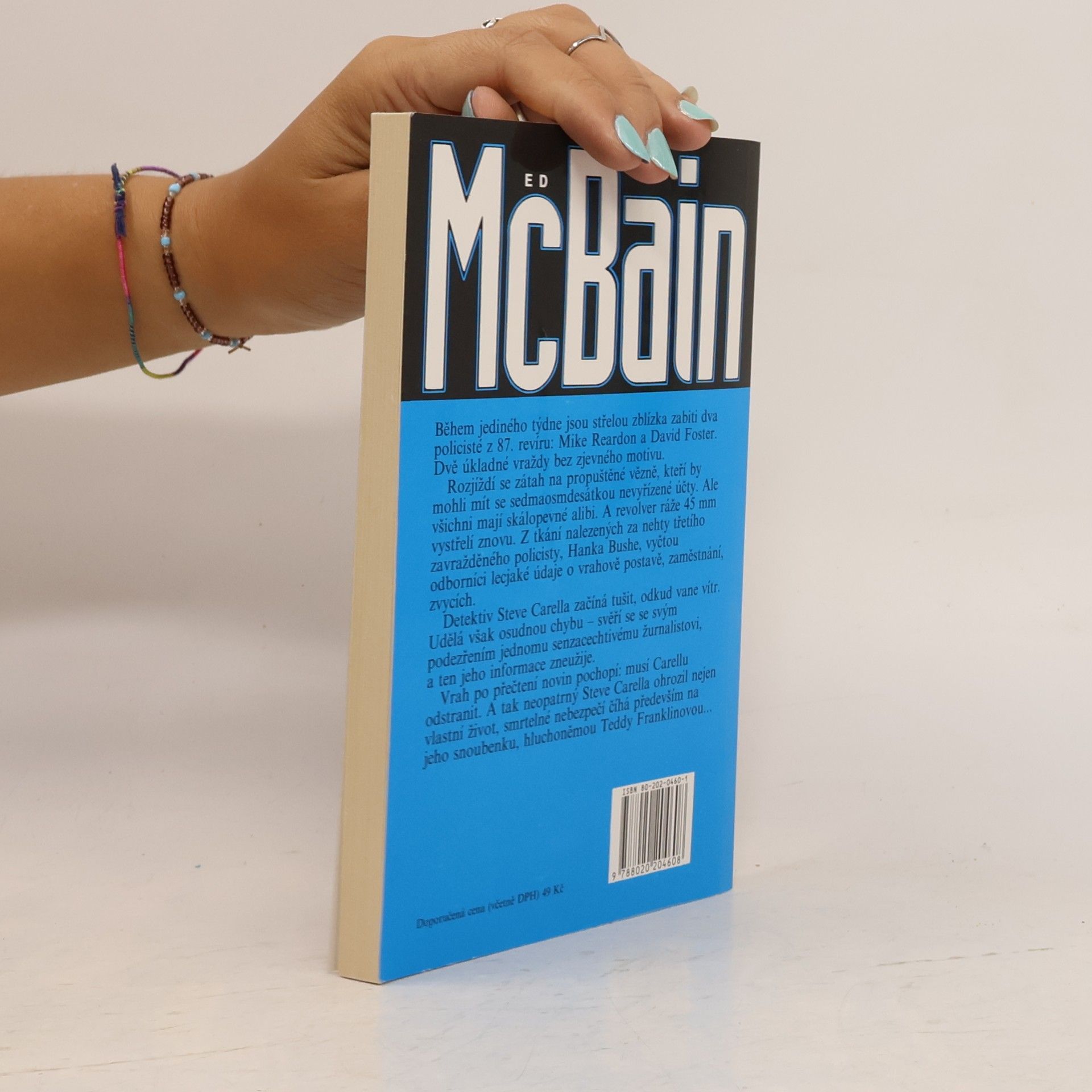 Ed McBain Nenávist : příběh z 87. policejního revíru