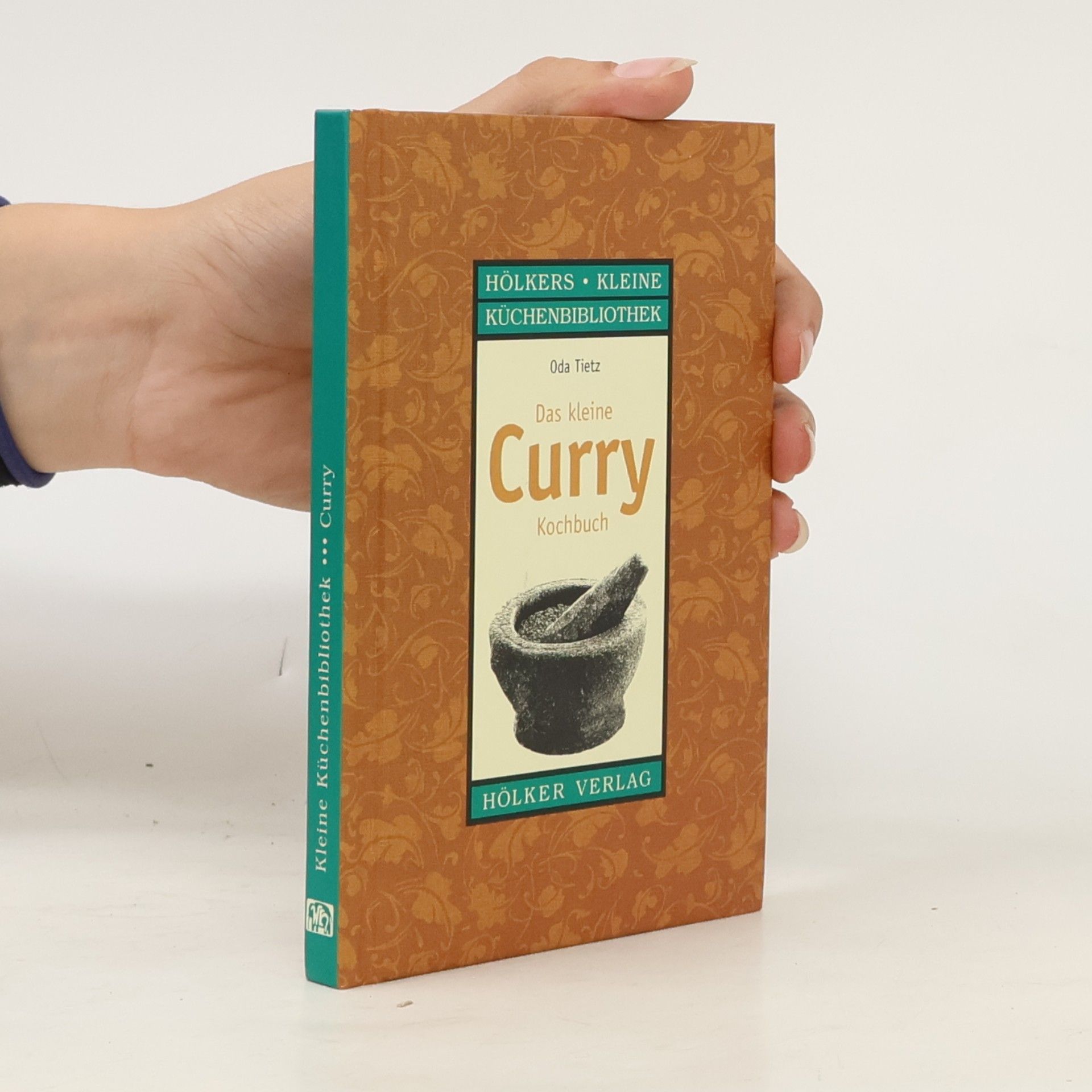 Oda Tietz Das kleine Curry-Kochbuch