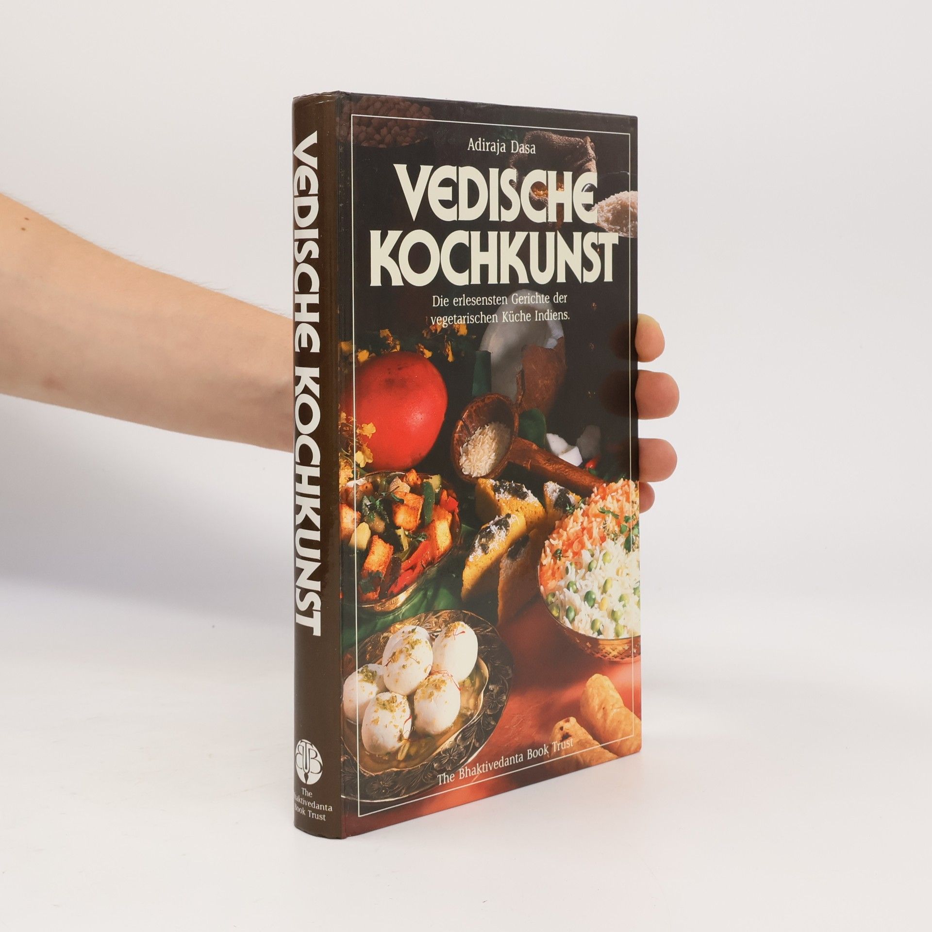 Adiraja Dasa Vedische Kochkunst