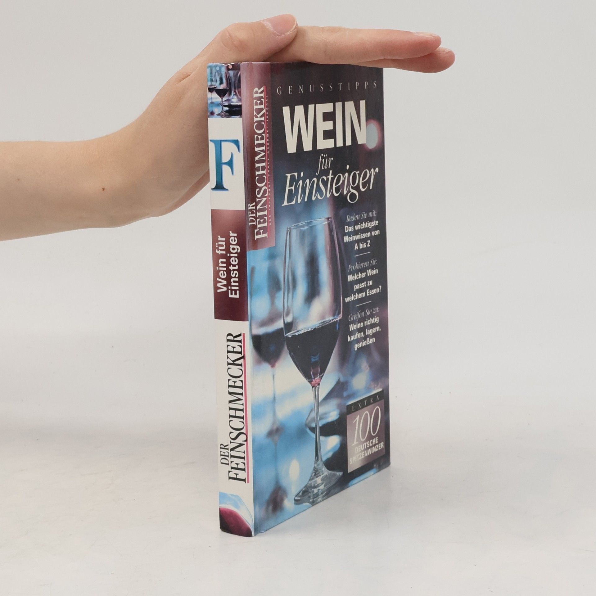 Autorenkollektiv Der Feinschmecker. Wein für Einsteiger