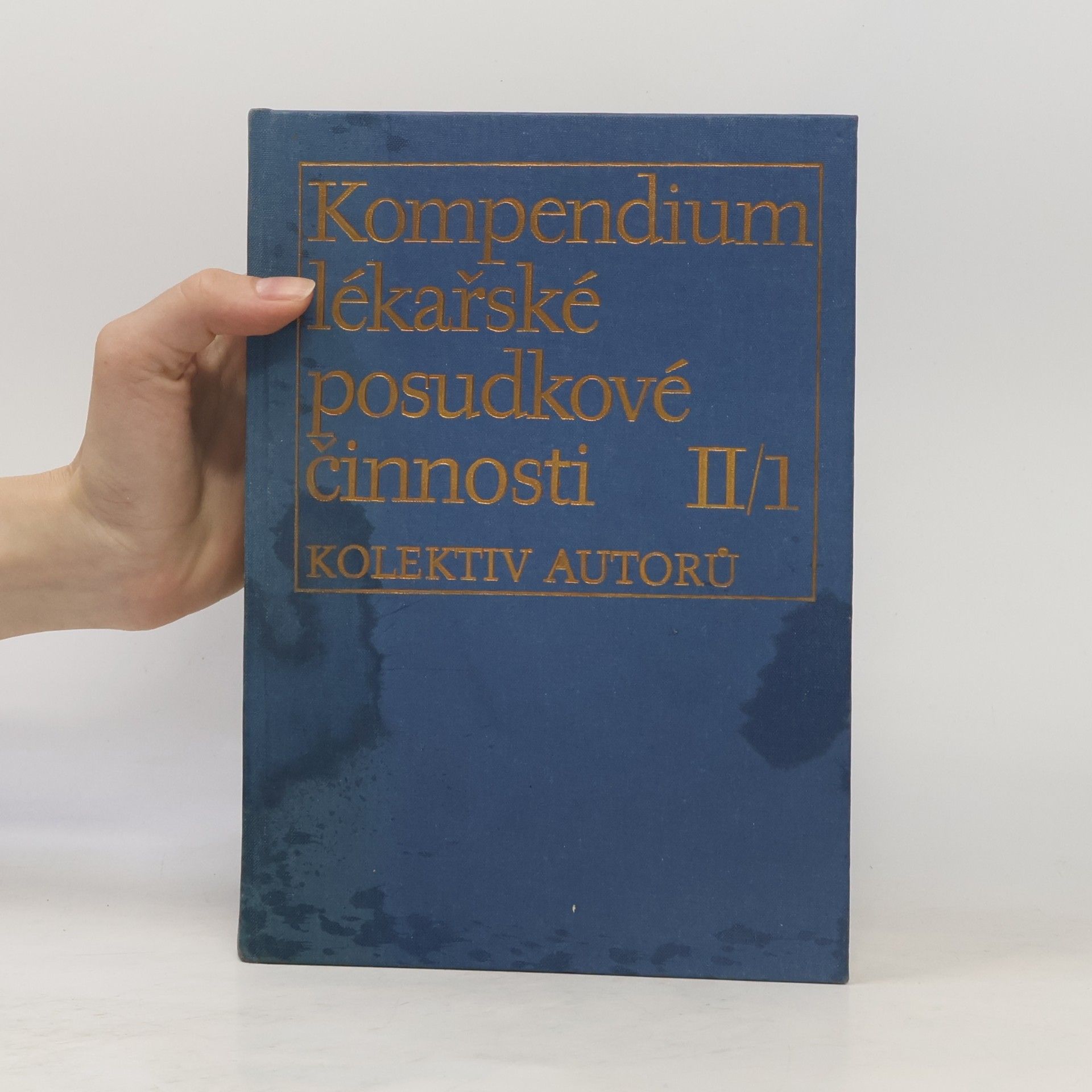 Kolektiv autorů Kompendium lékařské posudkové činnosti II/I