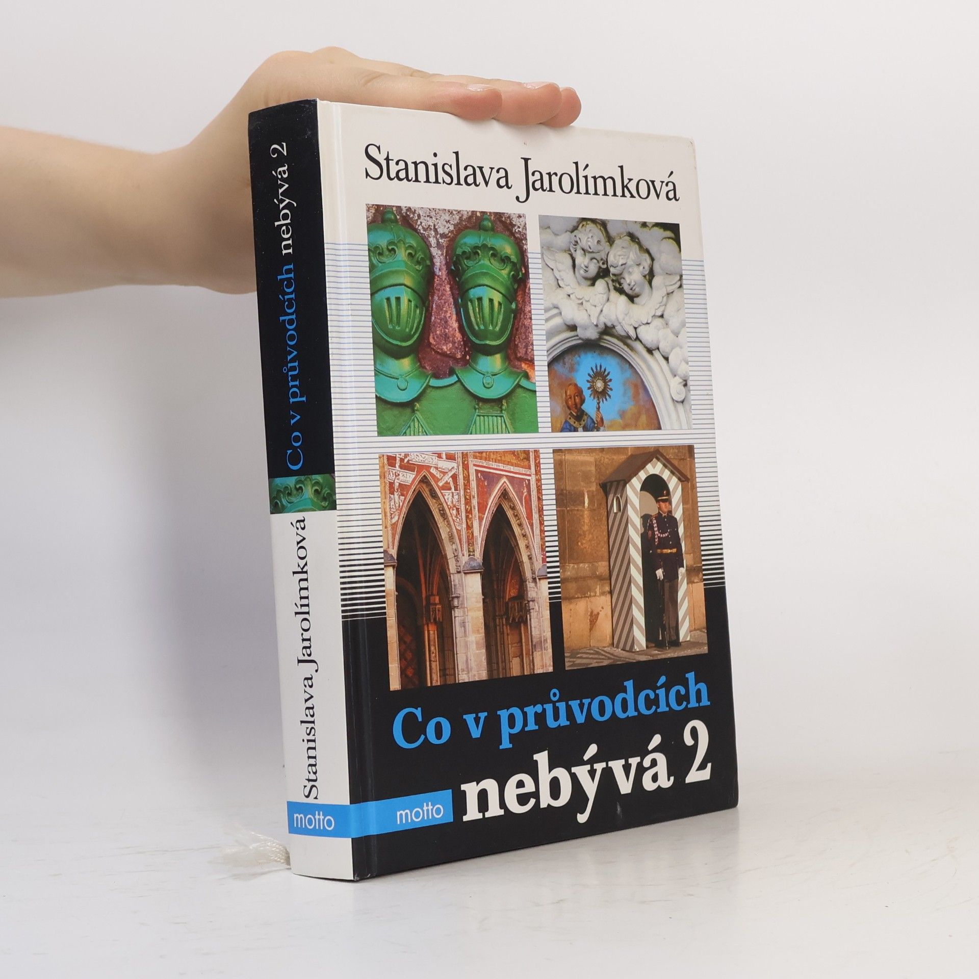 Jarolímková Stanislava Co v průvodcích nebývá, aneb, Pokračování historie k snadnému zapamatování. 2.