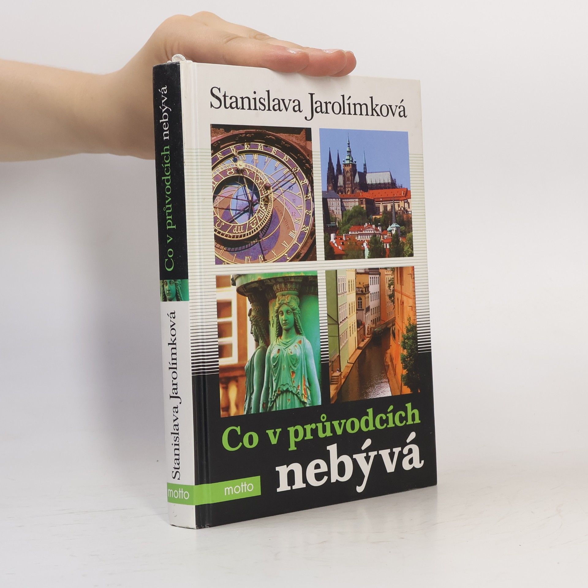 Jarolímková Stanislava Co v průvodcích nebývá