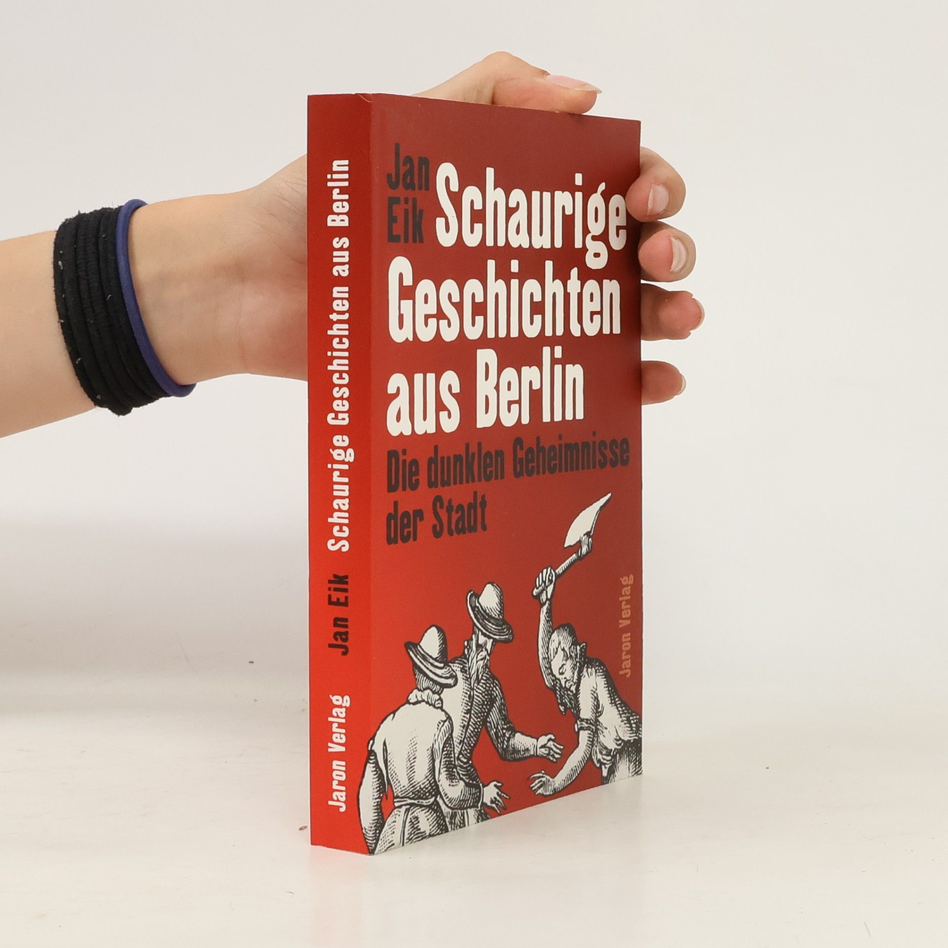 Jan Eik Schaurige Geschichten aus Berlin