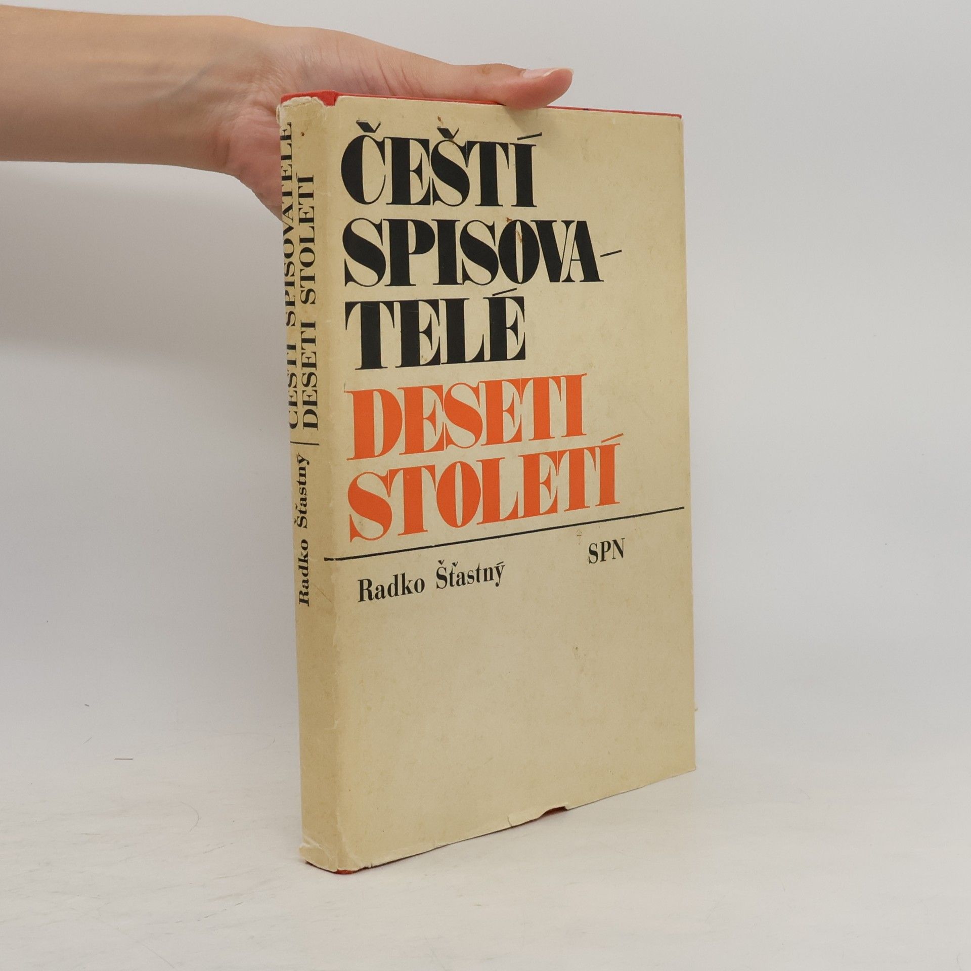 Radko Šťastný Čeští spisovatelé deseti století
