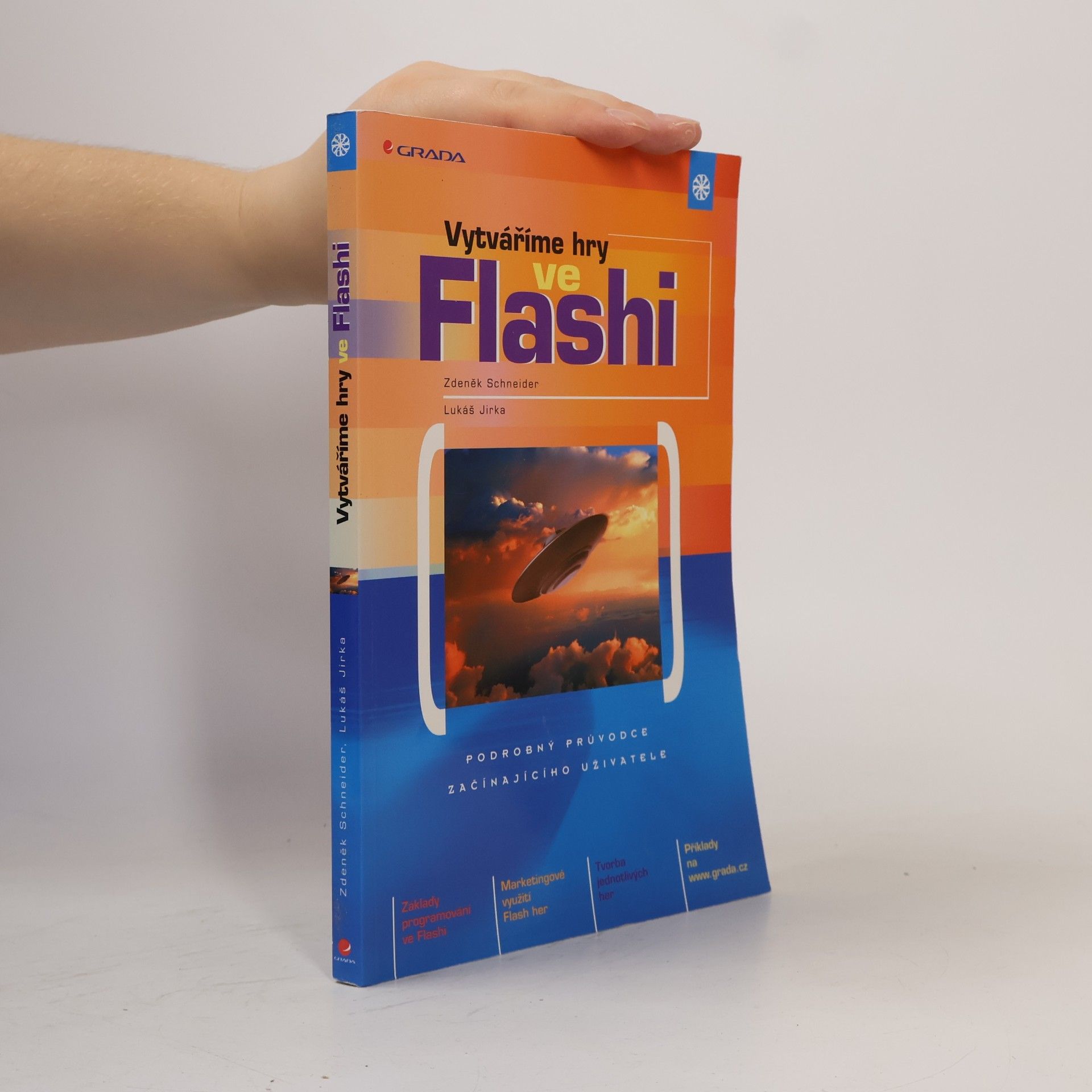 Zdeněk Schneider Vytváříme hry ve Flashi