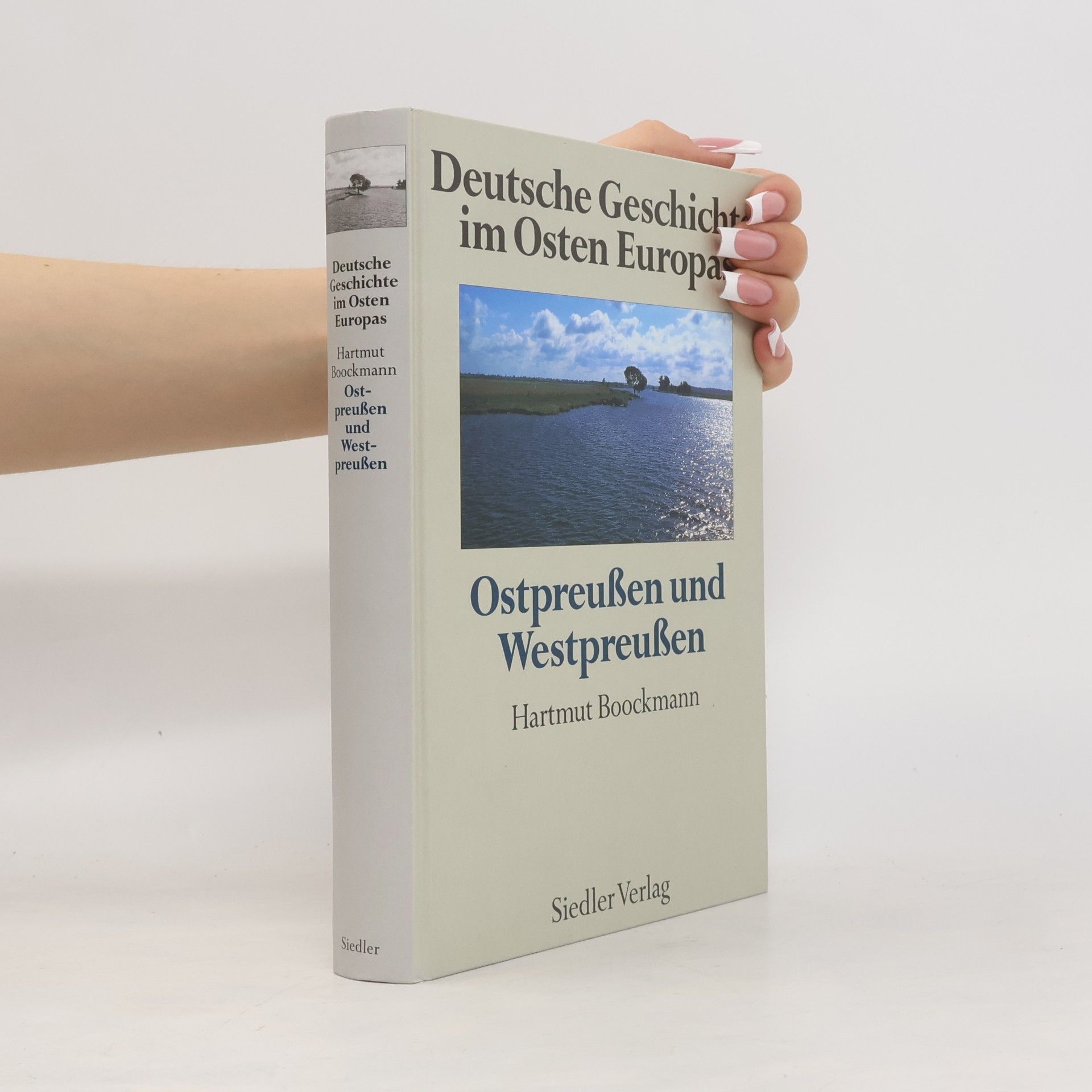 Hartmut Boockmann Ostpreußen und Westpreußen