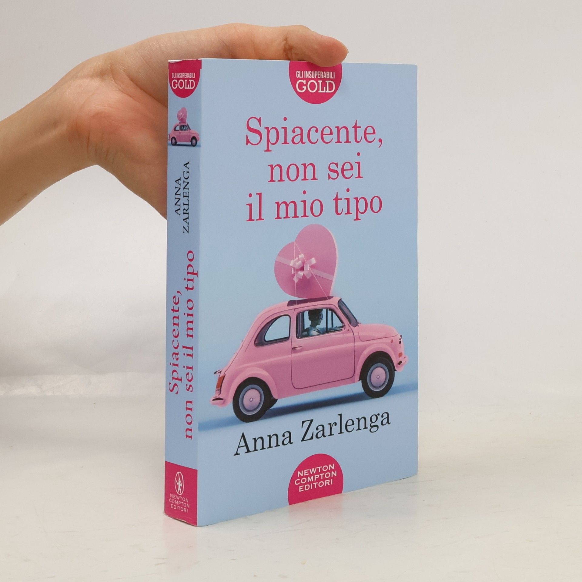 Anna Zarlenga Gli Insuperabili Gold - 205: Spiacente, non sei il mio tipo