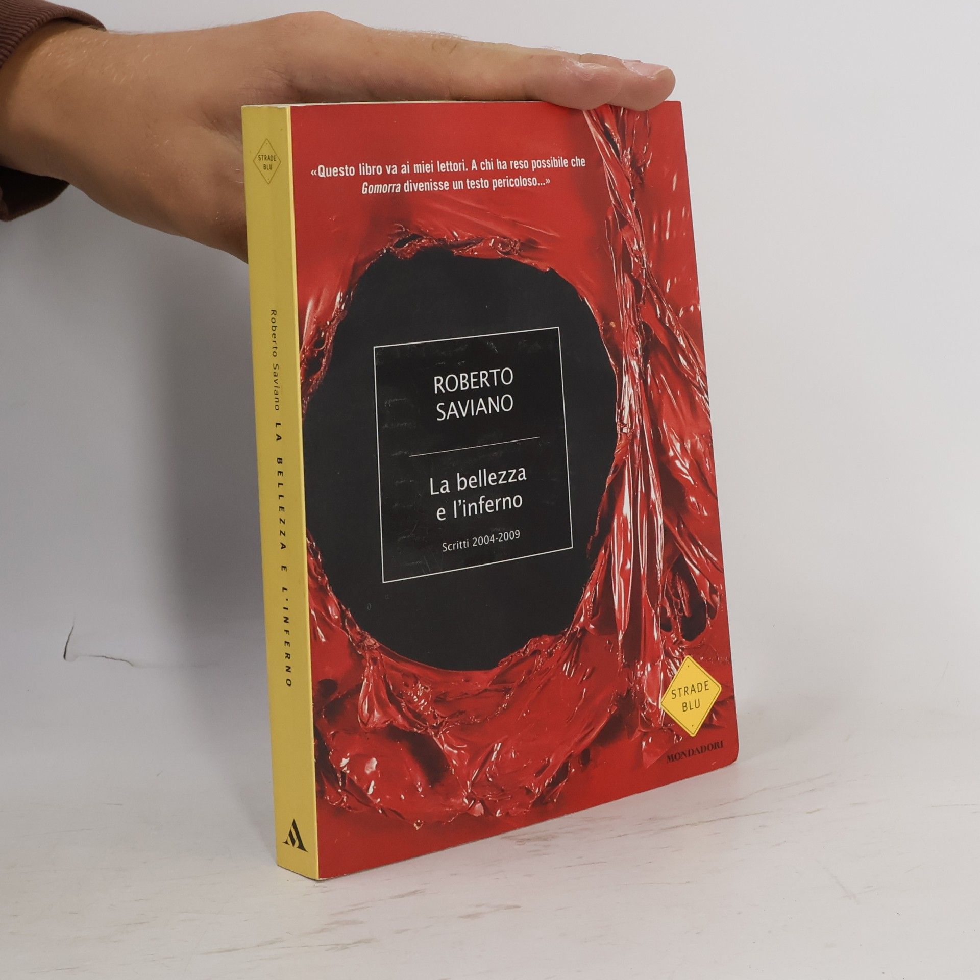 Roberto Saviano La bellezza e l'inferno
