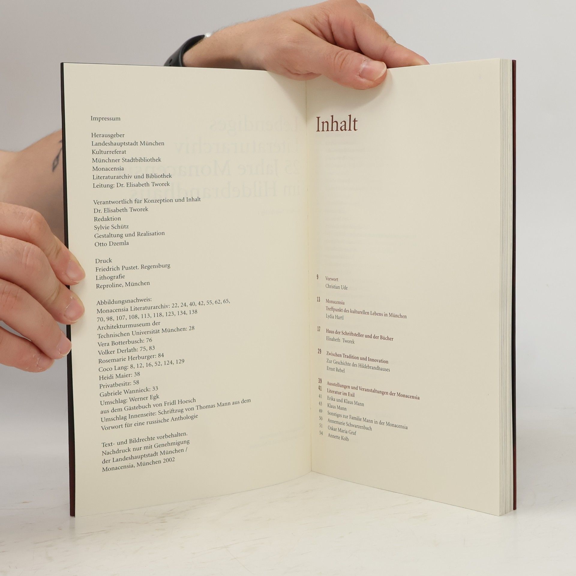 Elisabeth Tworek Lebendiges Literaturarchiv. 25 Jahre Monacensia im Hildebrandhaus