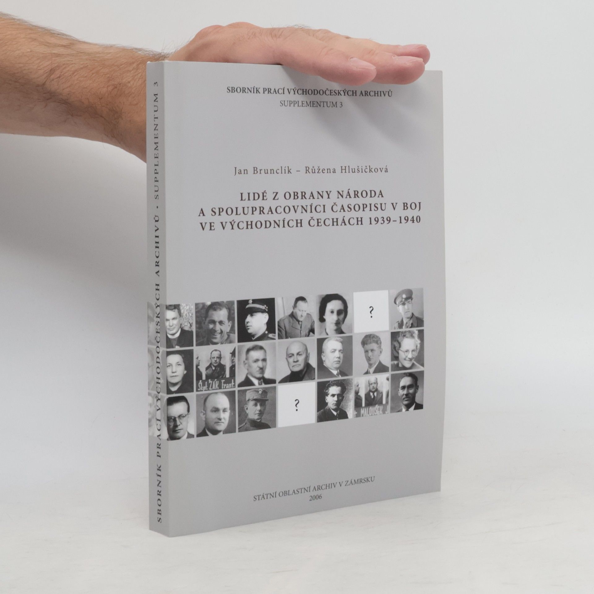 Jan Brunclík Lidé z Obrany národa a spolupracovníci časopisu V boj ve východních Čechách 1939-1940