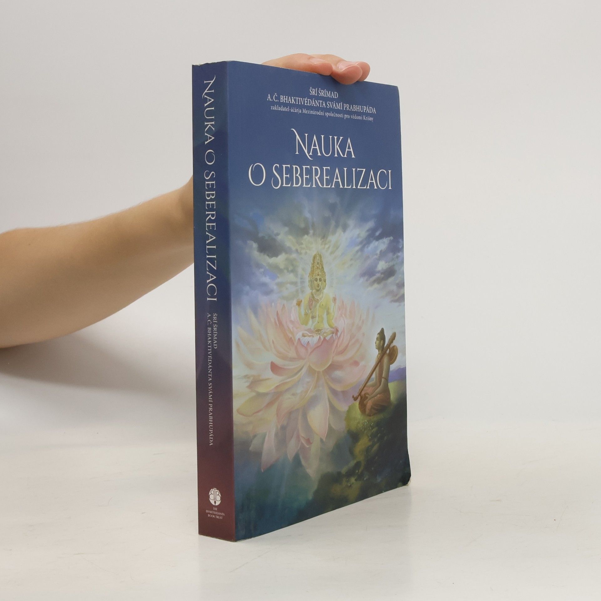 Šrí Šrímad A. Č. Bhaktivédanta Swami Prabhupáda Nauka o seberealizaci