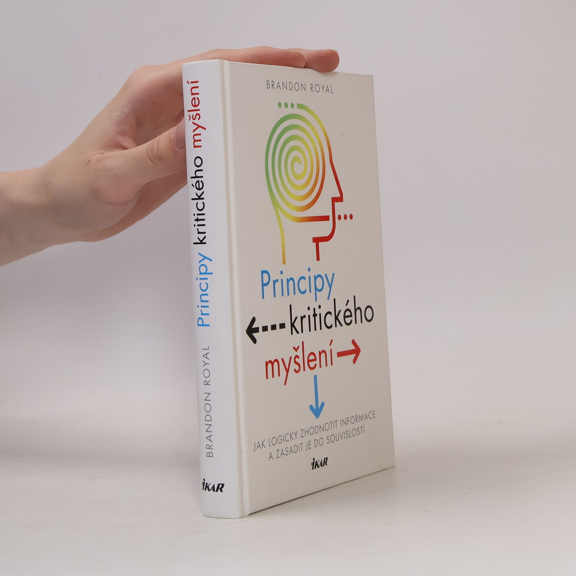 Karolína Kvapilová Principy kritického myšlení